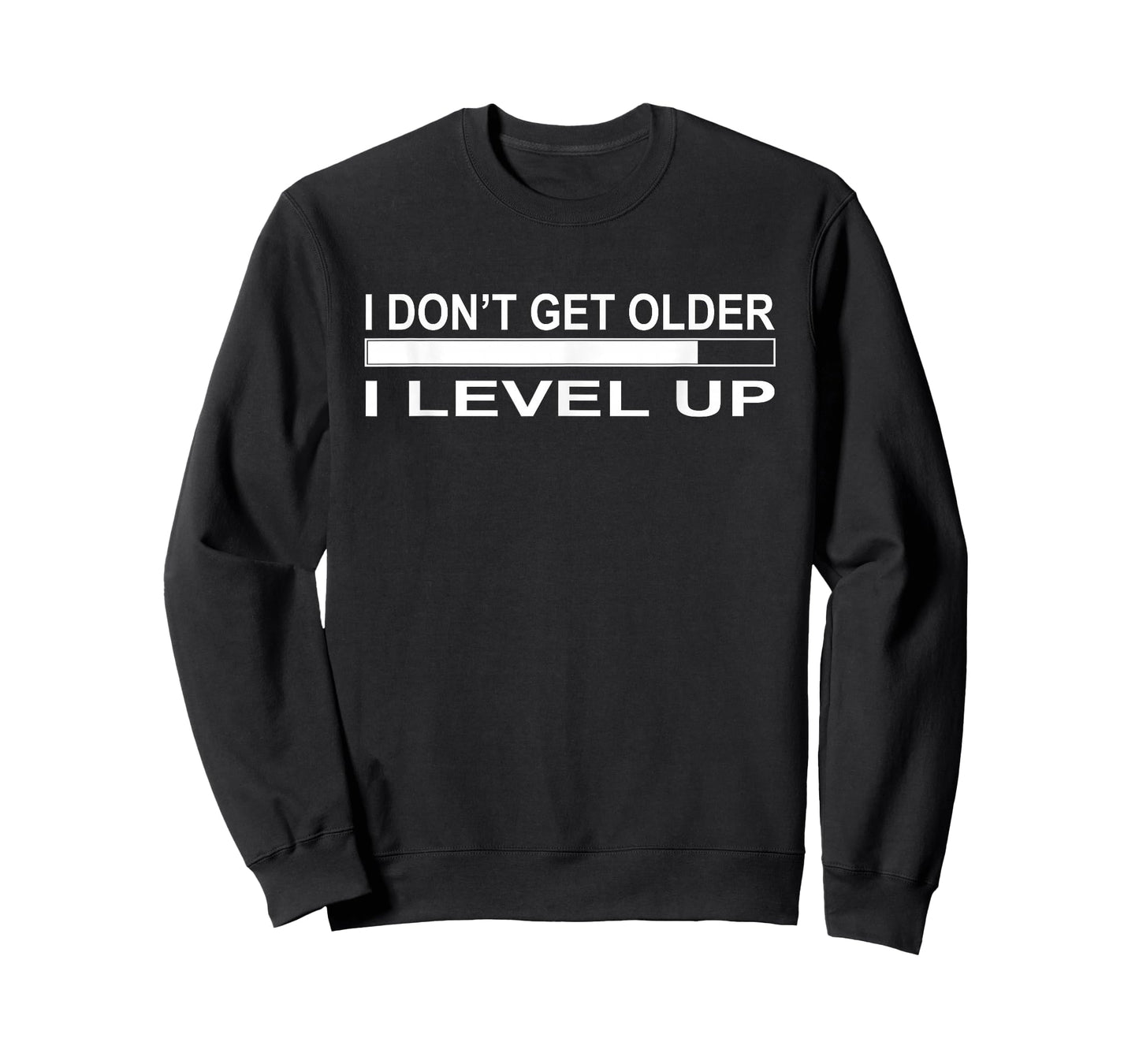 Don't Get Older I Level Up Funny T-Shirt T-Shirt