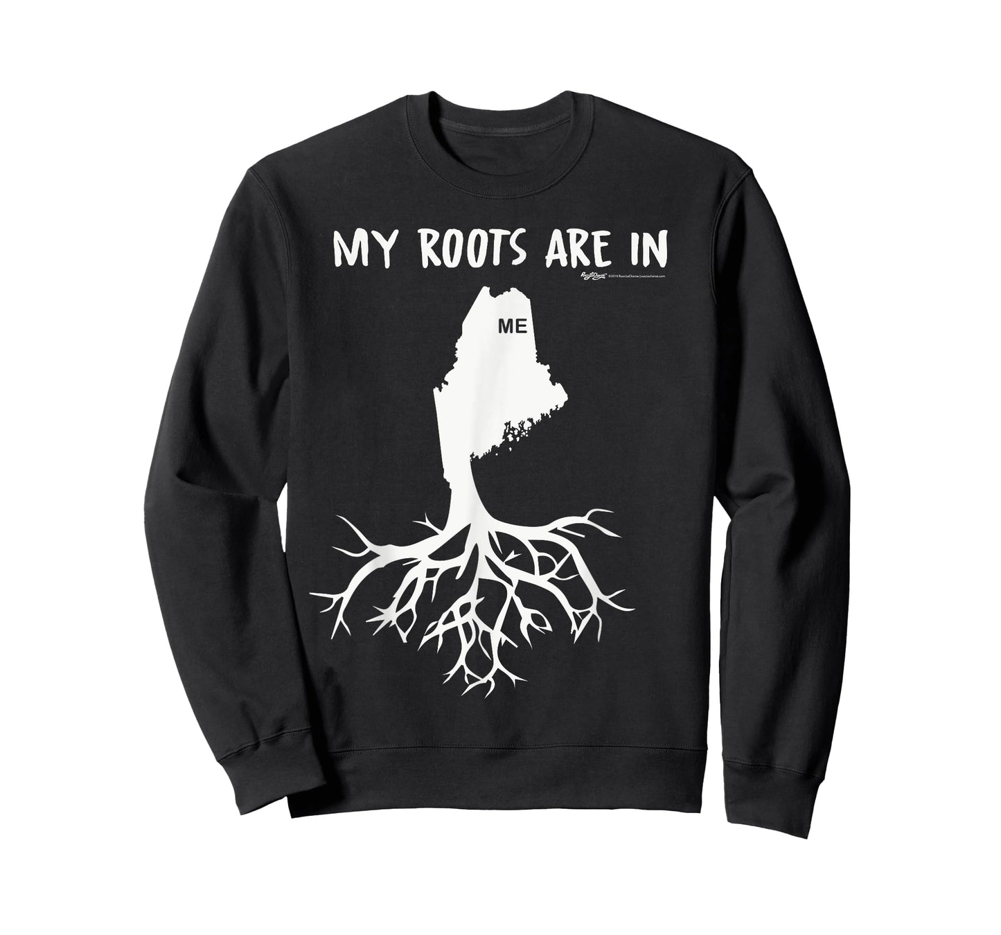 My Roots Are In Maine State T-Shirt