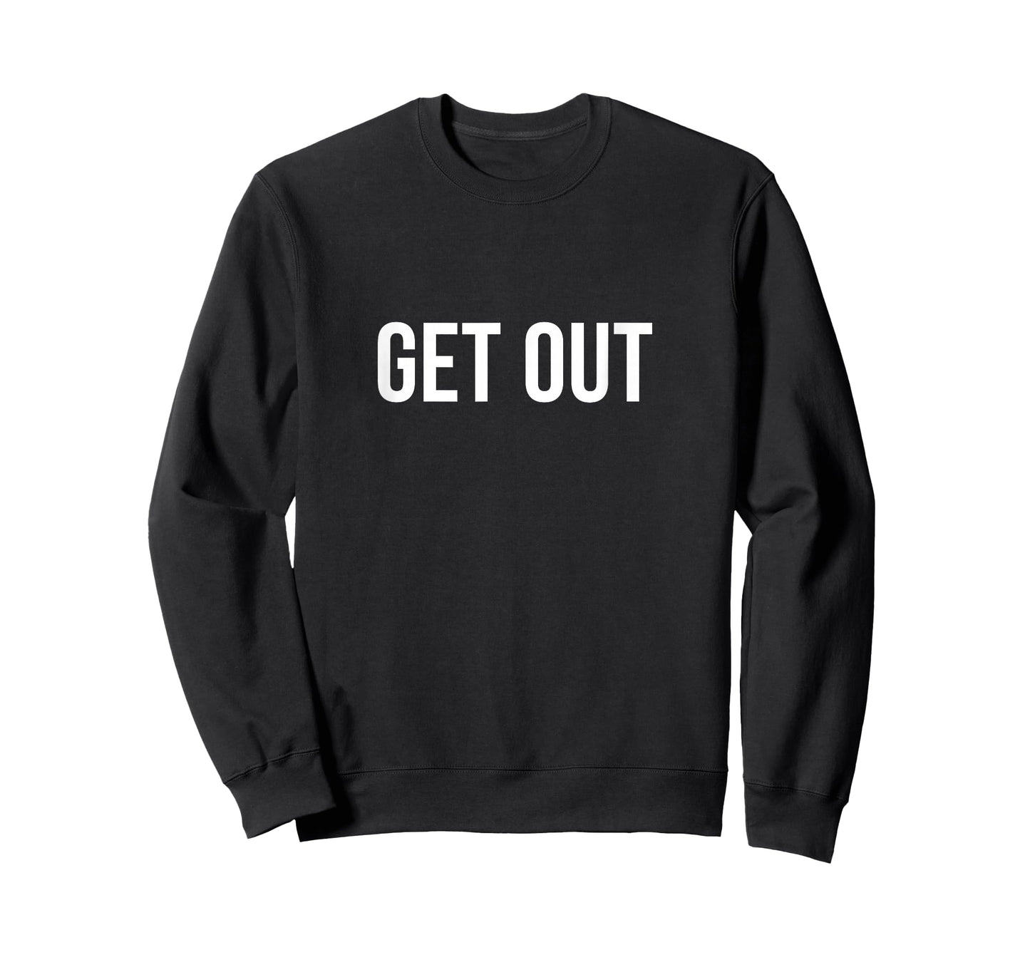 Get Out - T-Shirt
