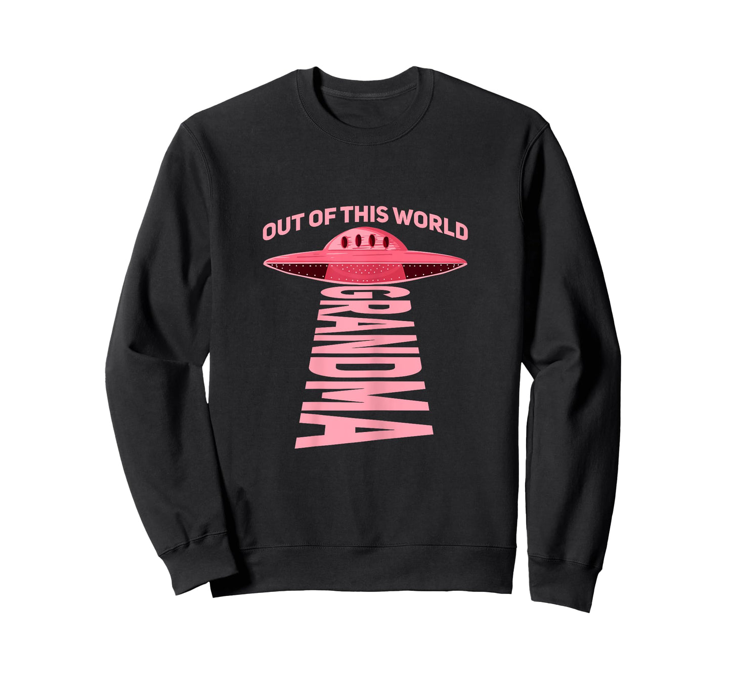 Out of this world grandma Design for your UFO Grandma T-Shirt