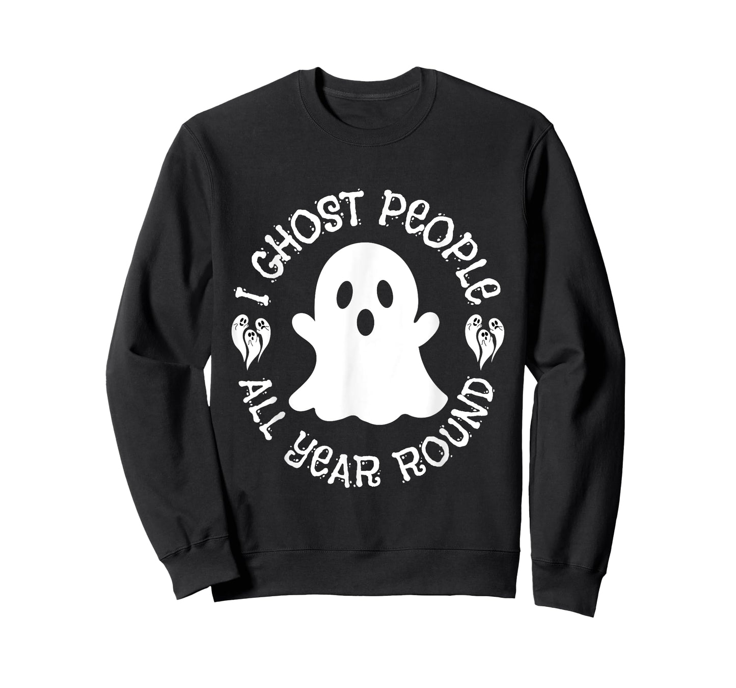 I Ghost People All Year Round funny Halloween Ghost quote T-Shirt