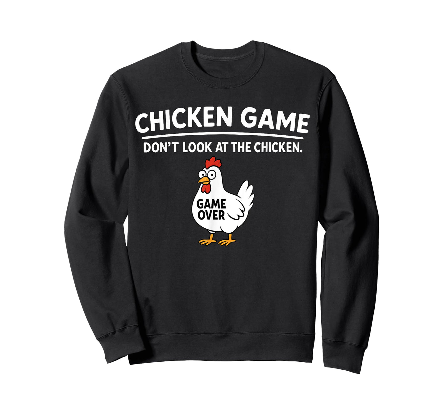 Cute Chicken Game Don't Look at The Chicken Funny Chicken T-Shirt