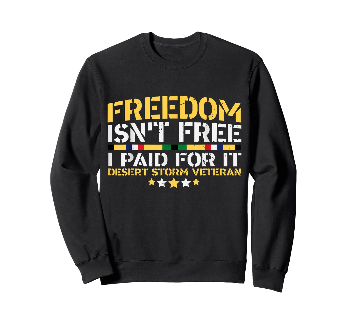 Desert Storm Veteran Freedom isn't Free T-Shirt