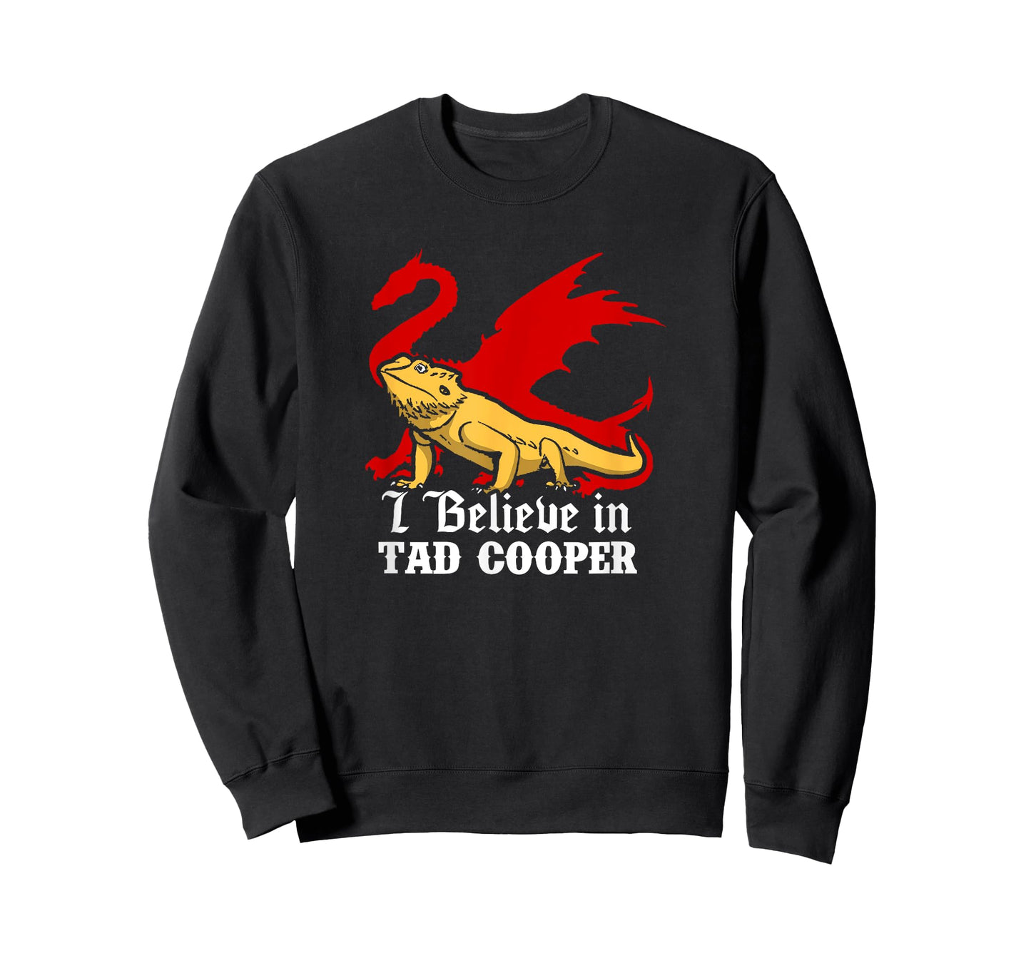 Tad Cooper - I Believe In Tad Cooper T-Shirt