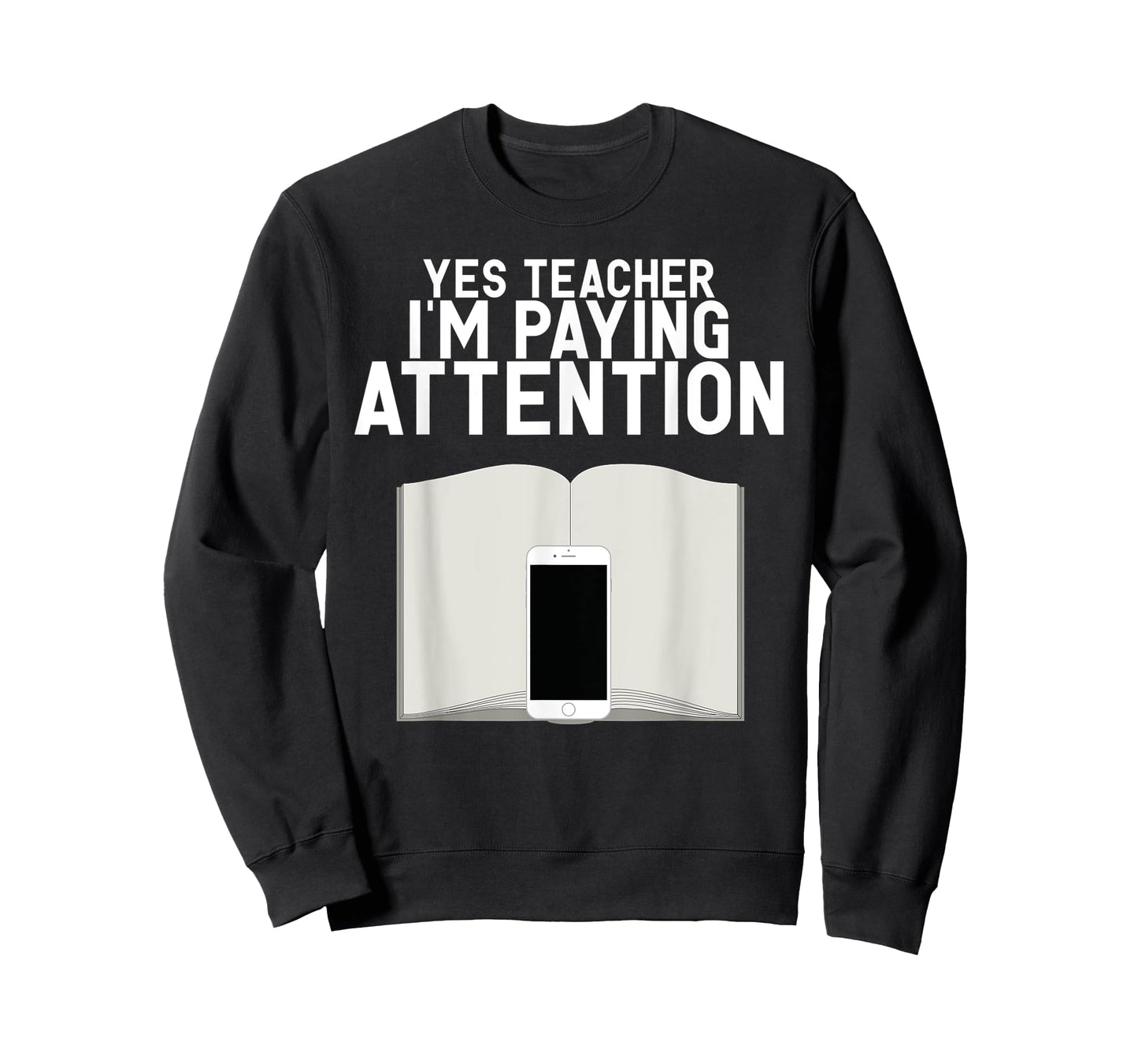 Yes Teacher I Am Paying Attention Funny Anti School Supplies T-Shirt