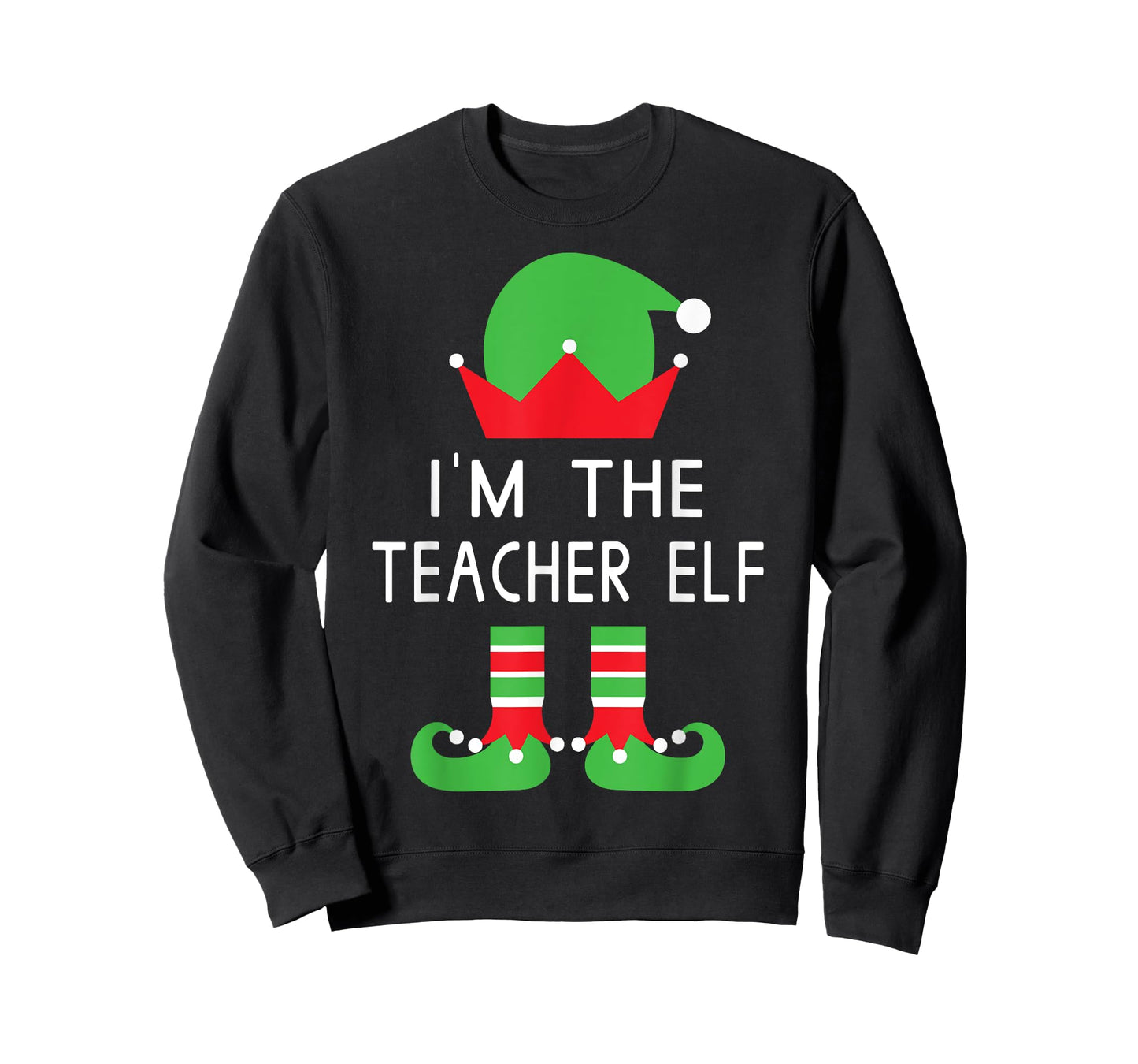 I'm The Teacher Elf Funny Christmas T Shirt Men Women T-Shirt