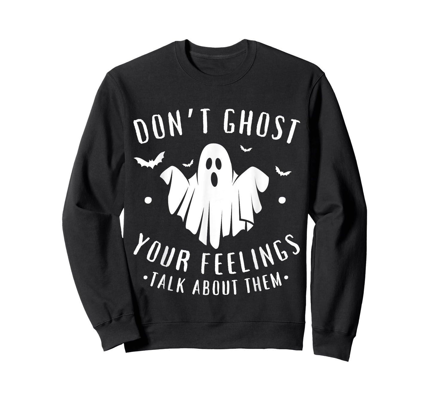 Don't Ghost Your Feelings Halloween Mental Health T-Shirt