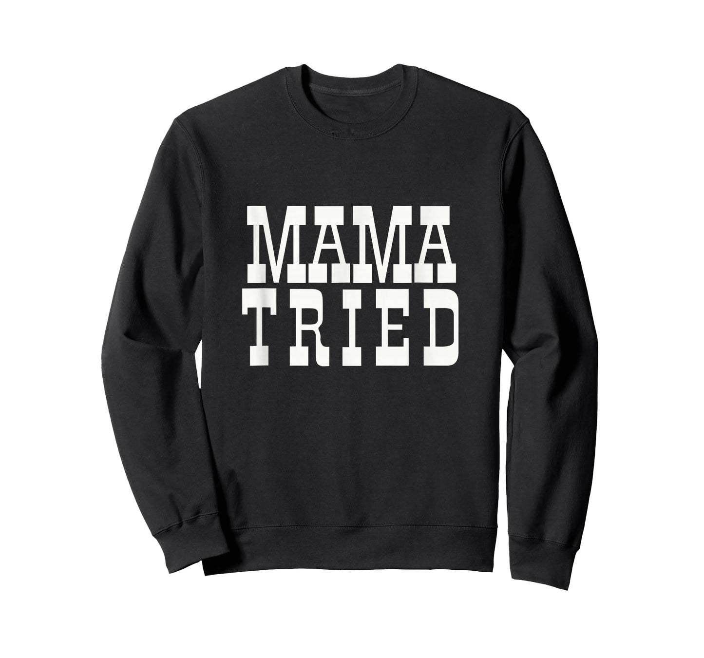 Mama Tried Country Outlaw Music Fan Mother's Day T-Shirt