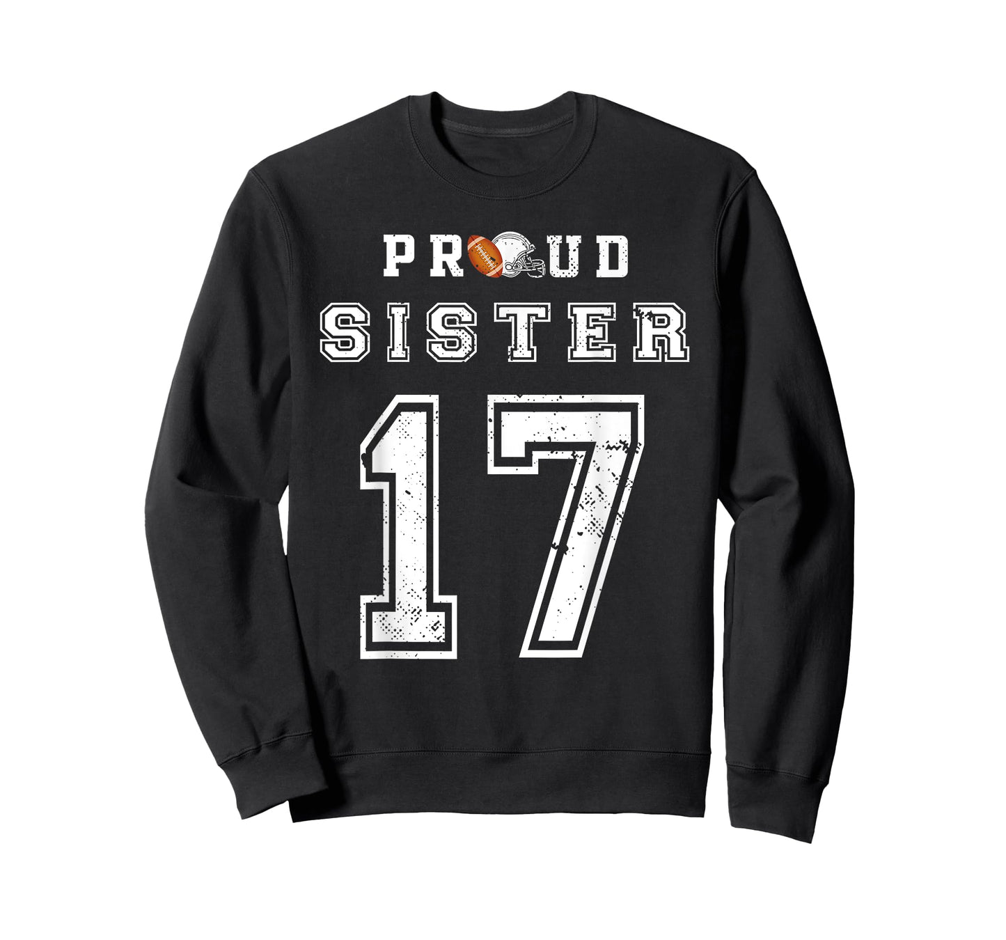Custom Proud Football Sister Number 17 Personalized Women T-Shirt