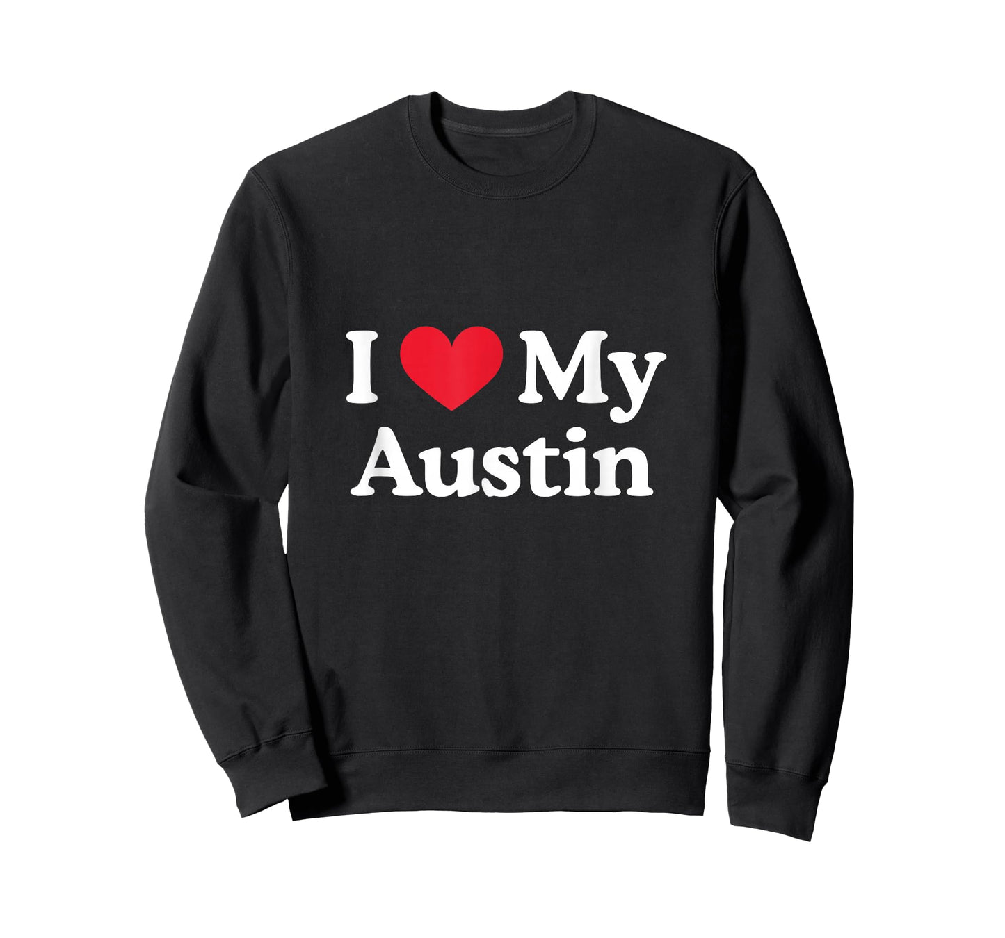 I Love My Austin Heart Austin Love Austin T-Shirt