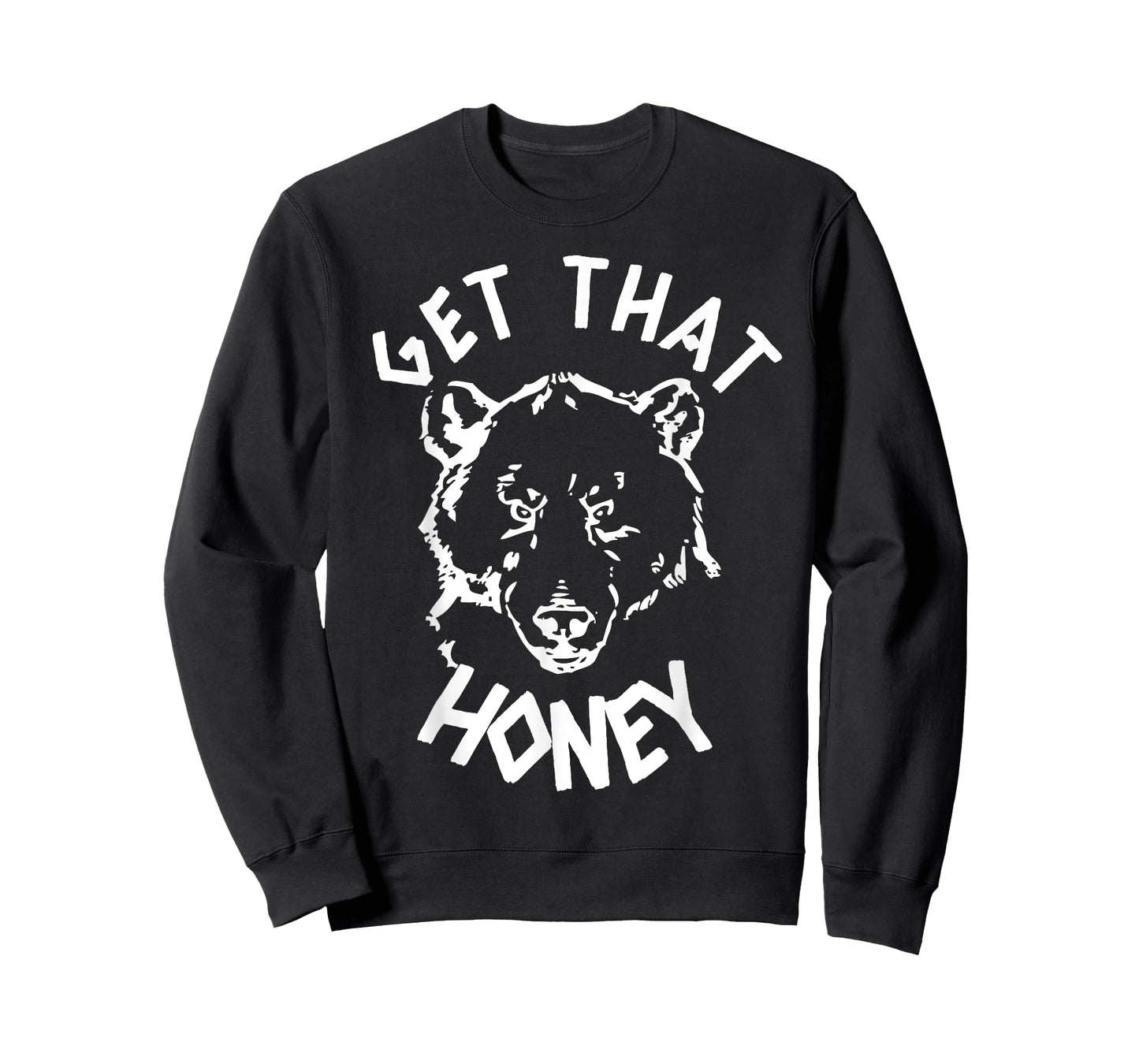 Get That Honey Bear T-Shirt T-Shirt