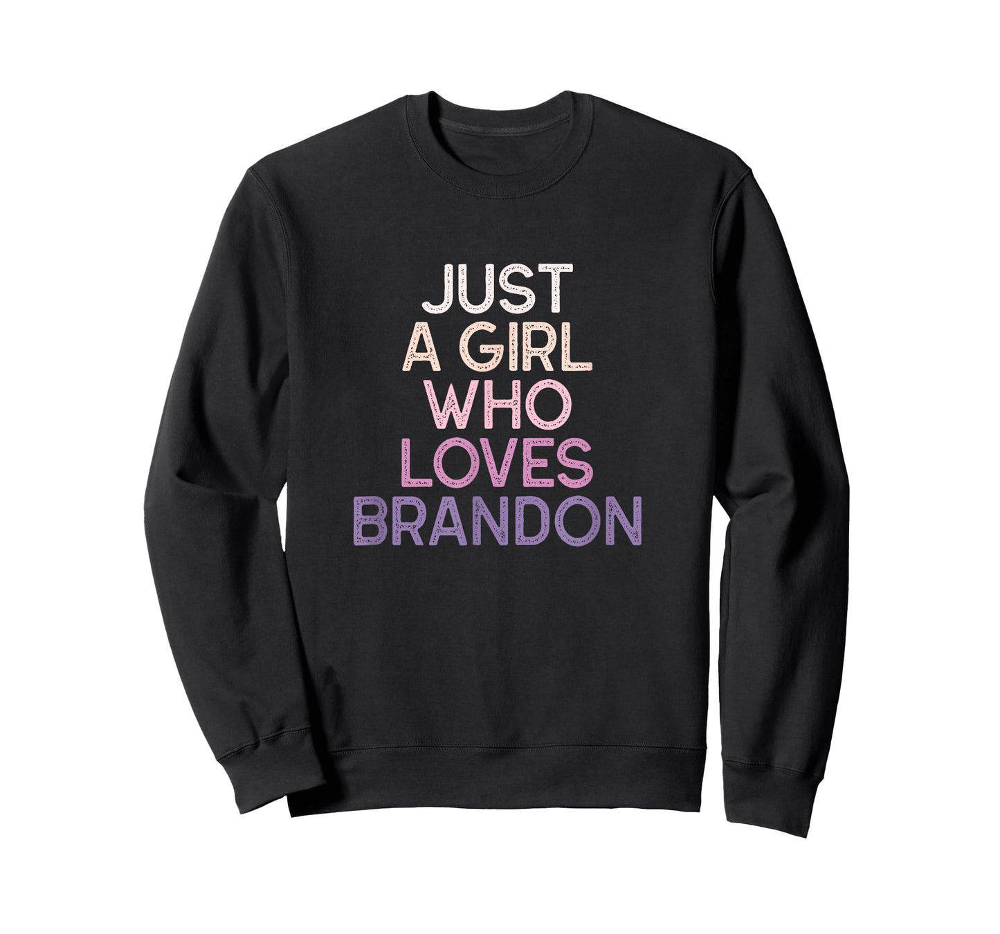 Just A Girl Who Loves BRANDON Name Gift T-Shirt