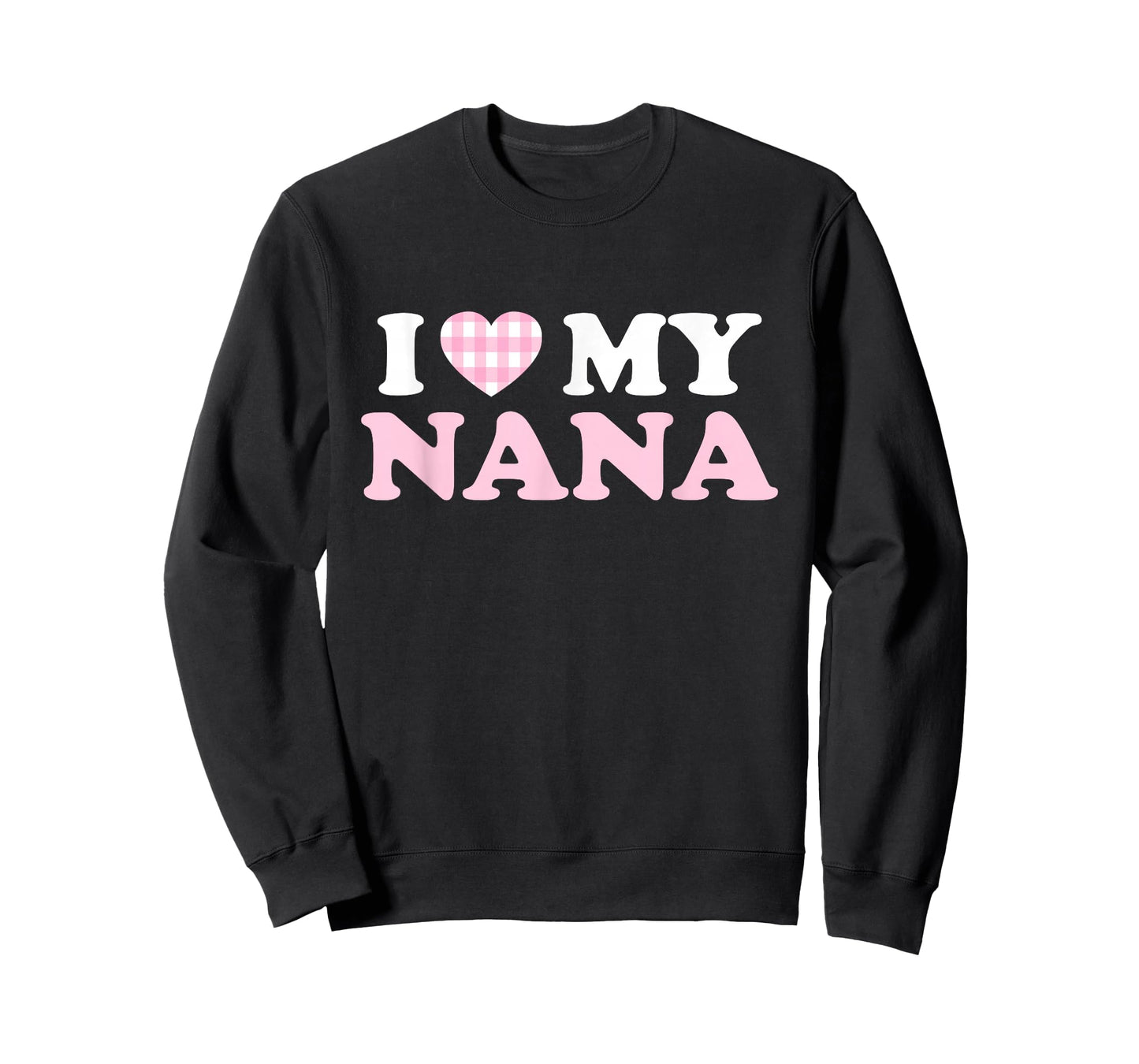 I Love My Nana I Heart My Grandma Mothers Day Grandkids Gift T-Shirt