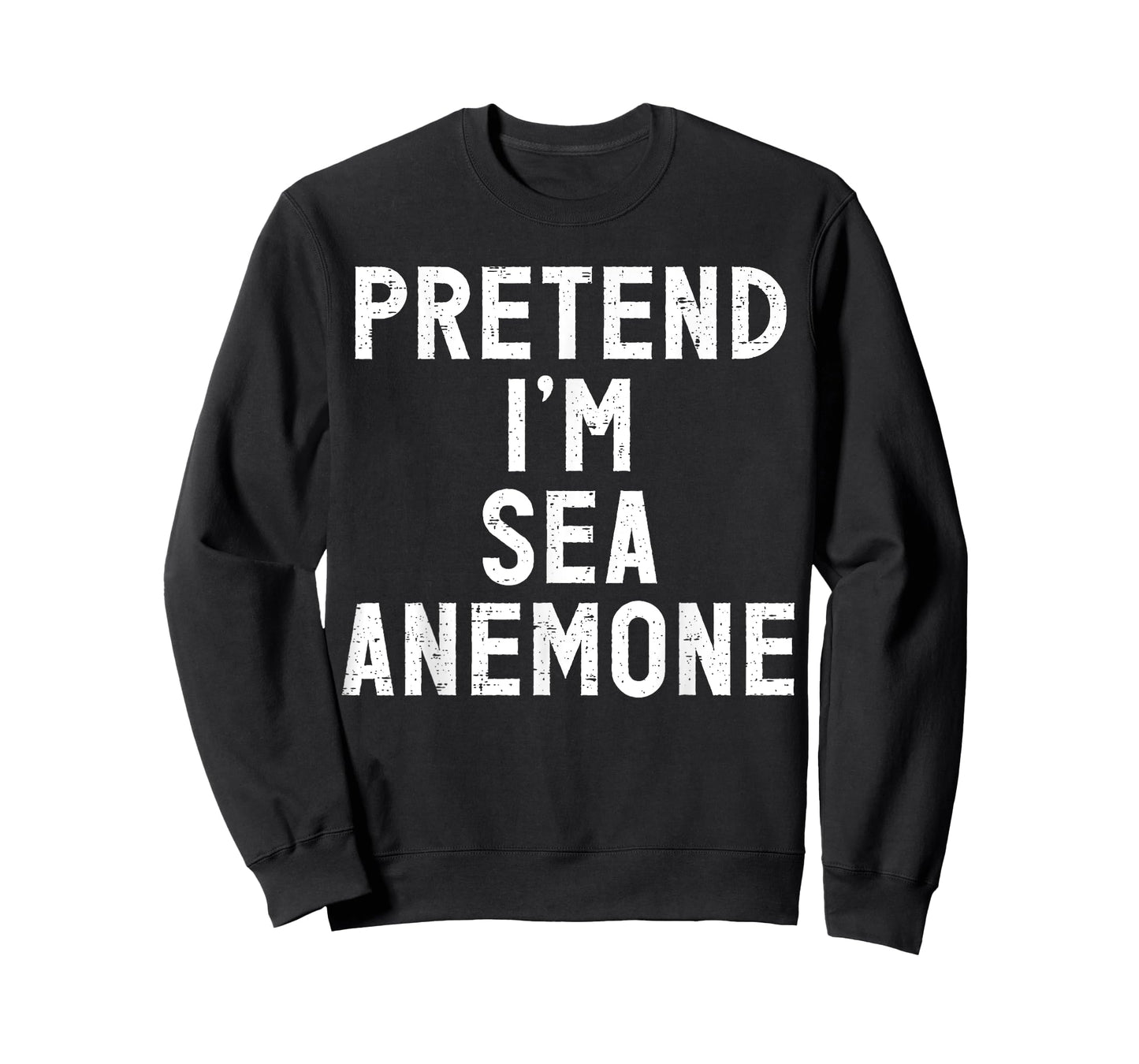 Pretend I'm A Sea Anemone Halloween Costume T-Shirt