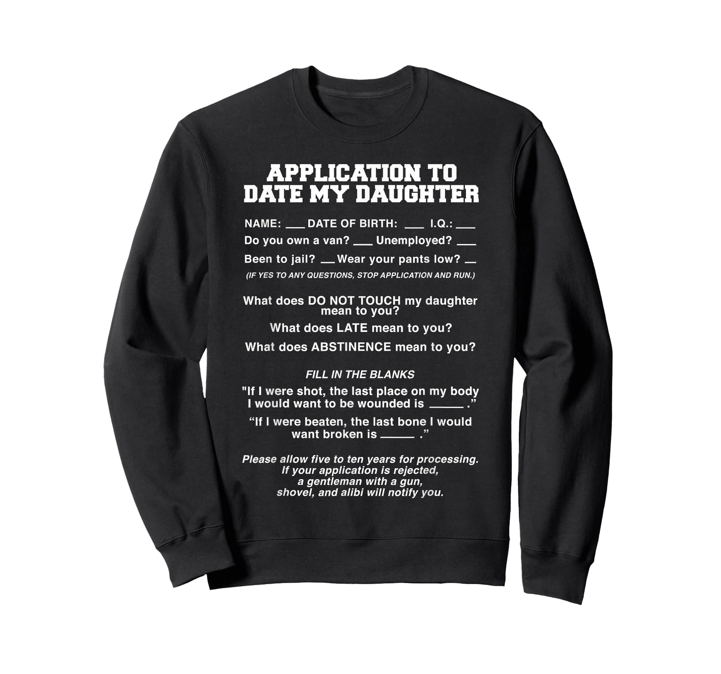 Application to Date My Daughter Funny Rules Must Have Tshirt T-Shirt