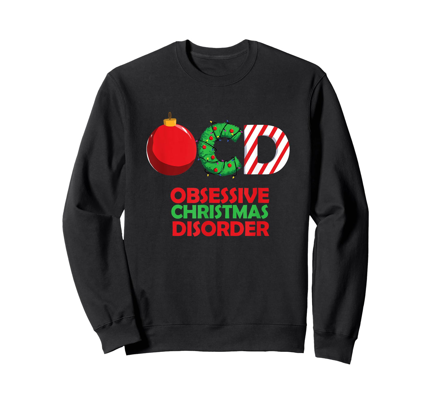 Funny Obsessive Christmas Disorder OCD Xmas T Shirt