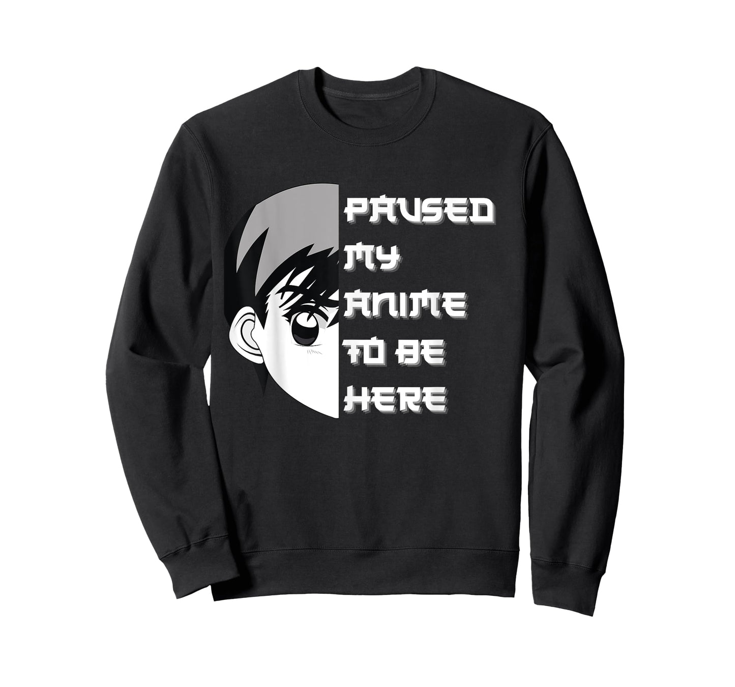 I Paused My Anime To Be Here T-Shirt