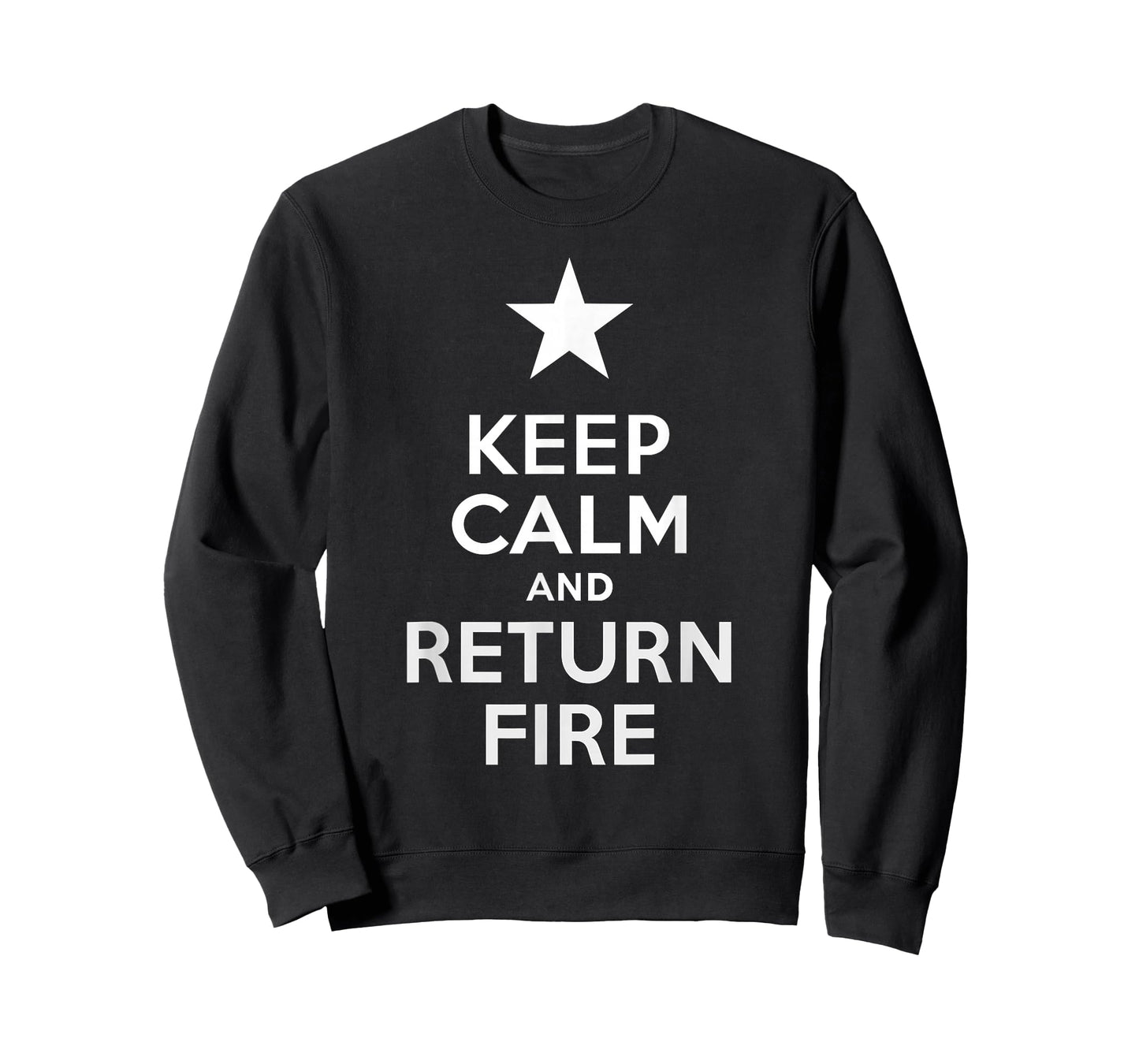 Keep Calm and Return Fire T-Shirt | Patriot Military Veteran T-Shirt