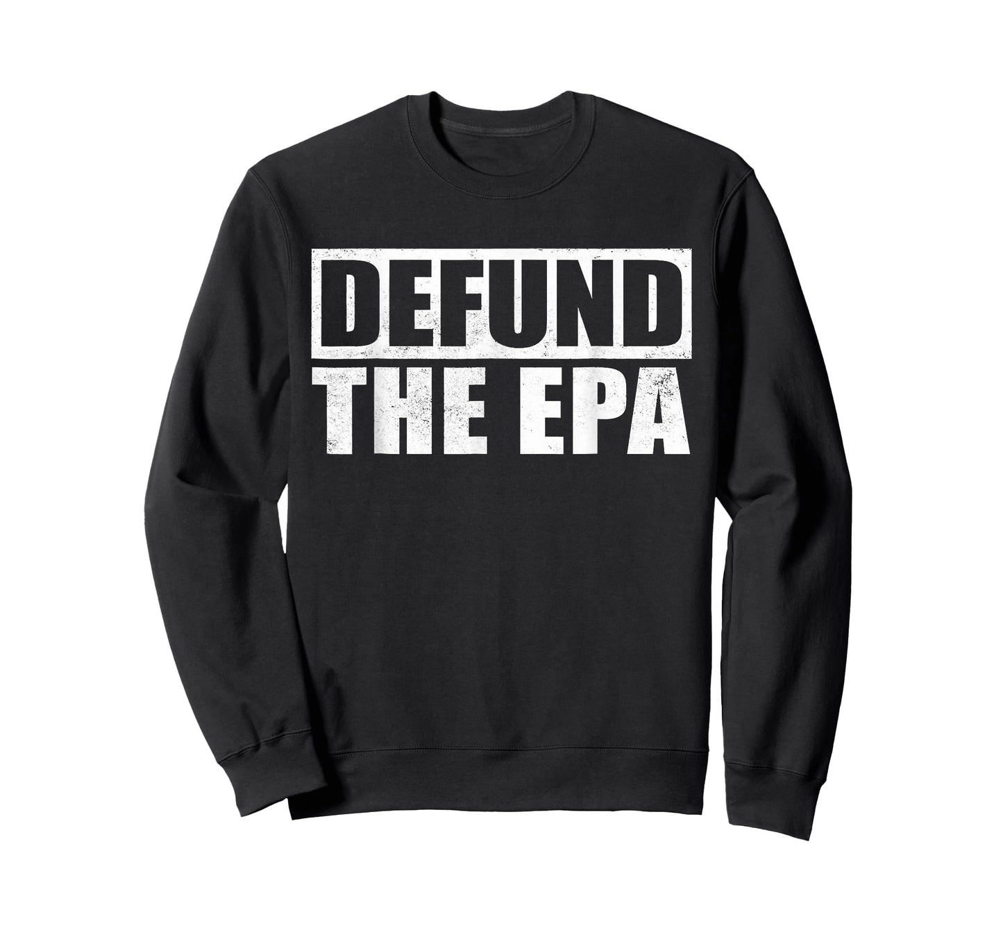 Defund The EPA Funny Meme T-Shirt