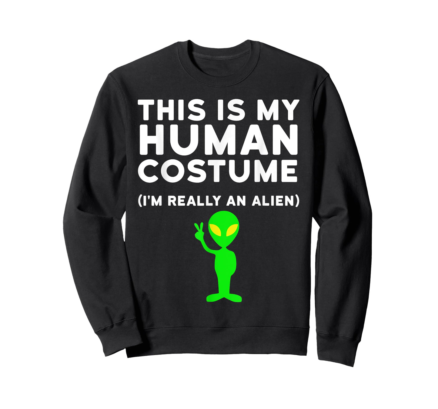 This Is My Human Costume I'm Really an Alien Shirt T-Shirt