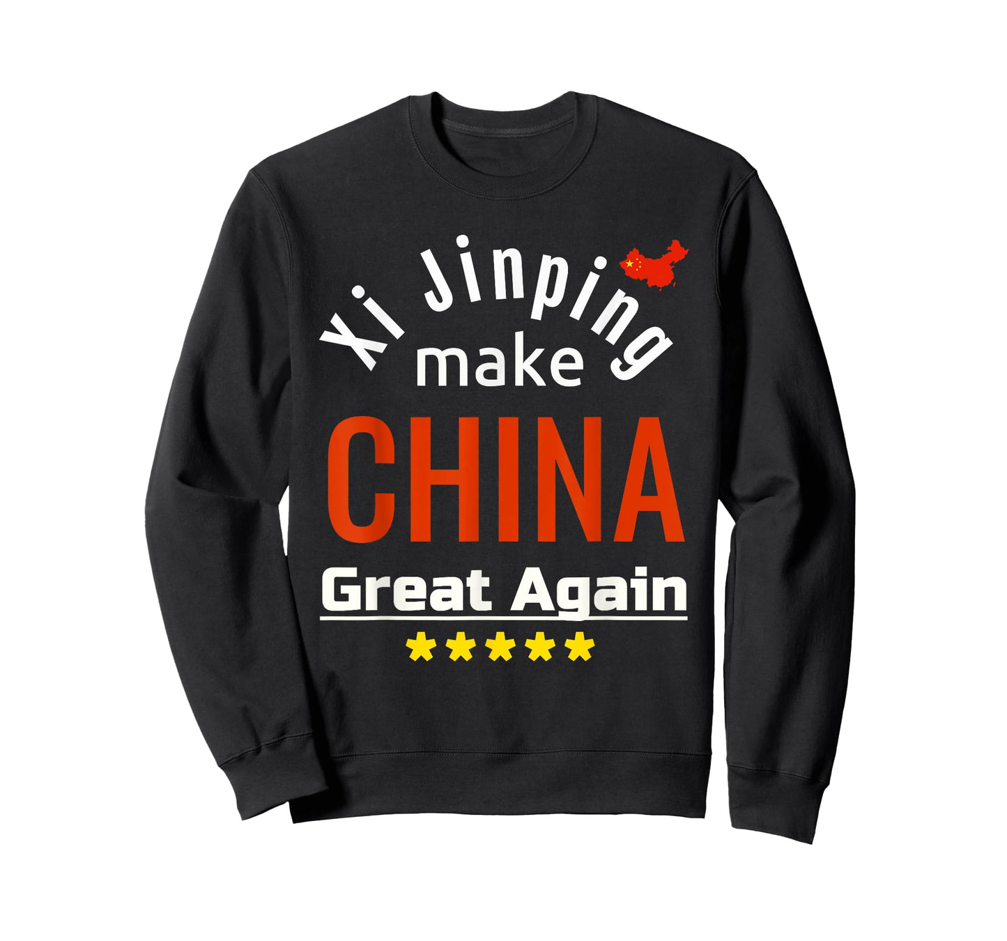 Xi Jinping Make China Great Again- Patriot- Chinese Flag T-Shirt
