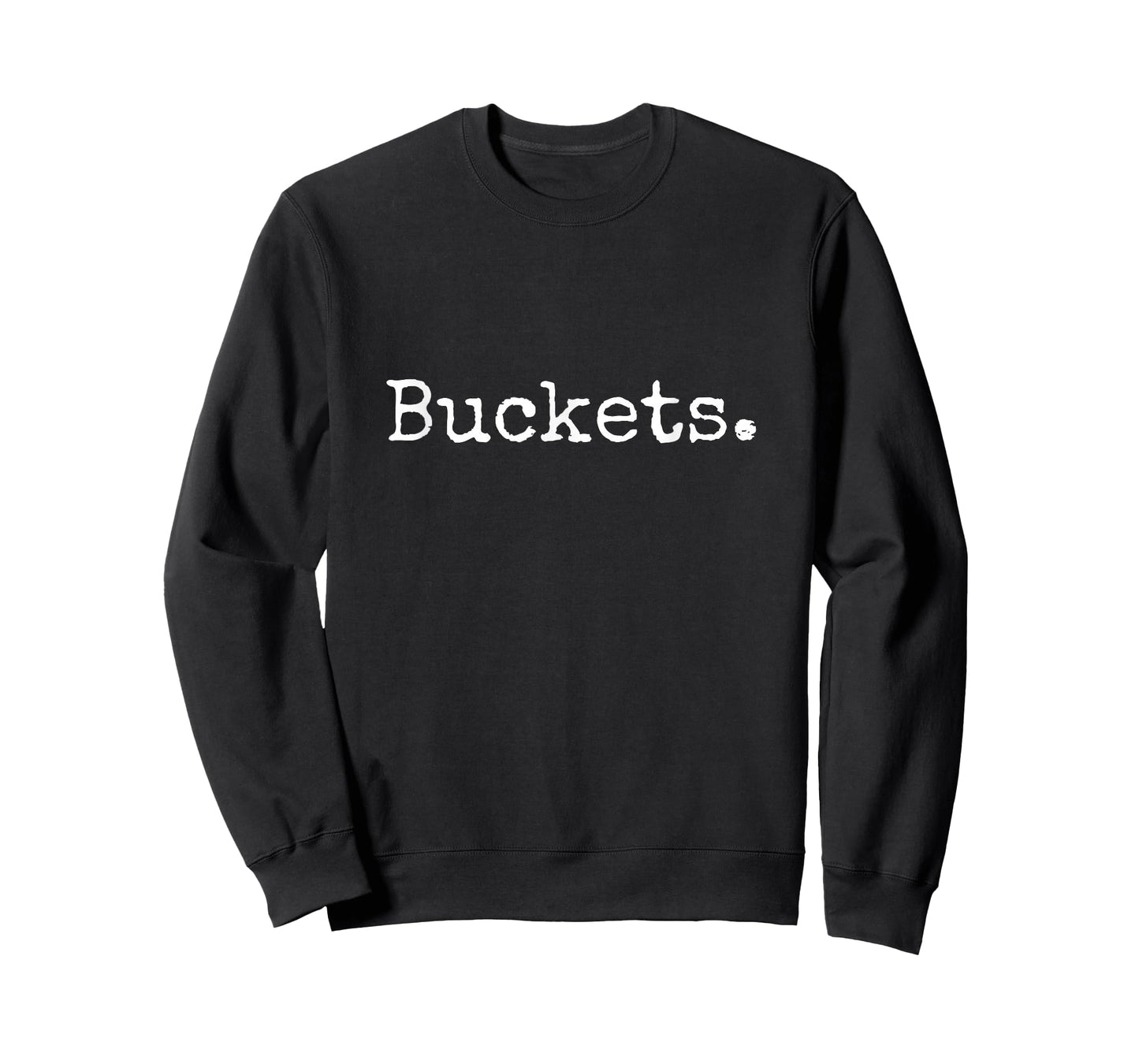 Buckets Basketball T Shirt T-Shirt