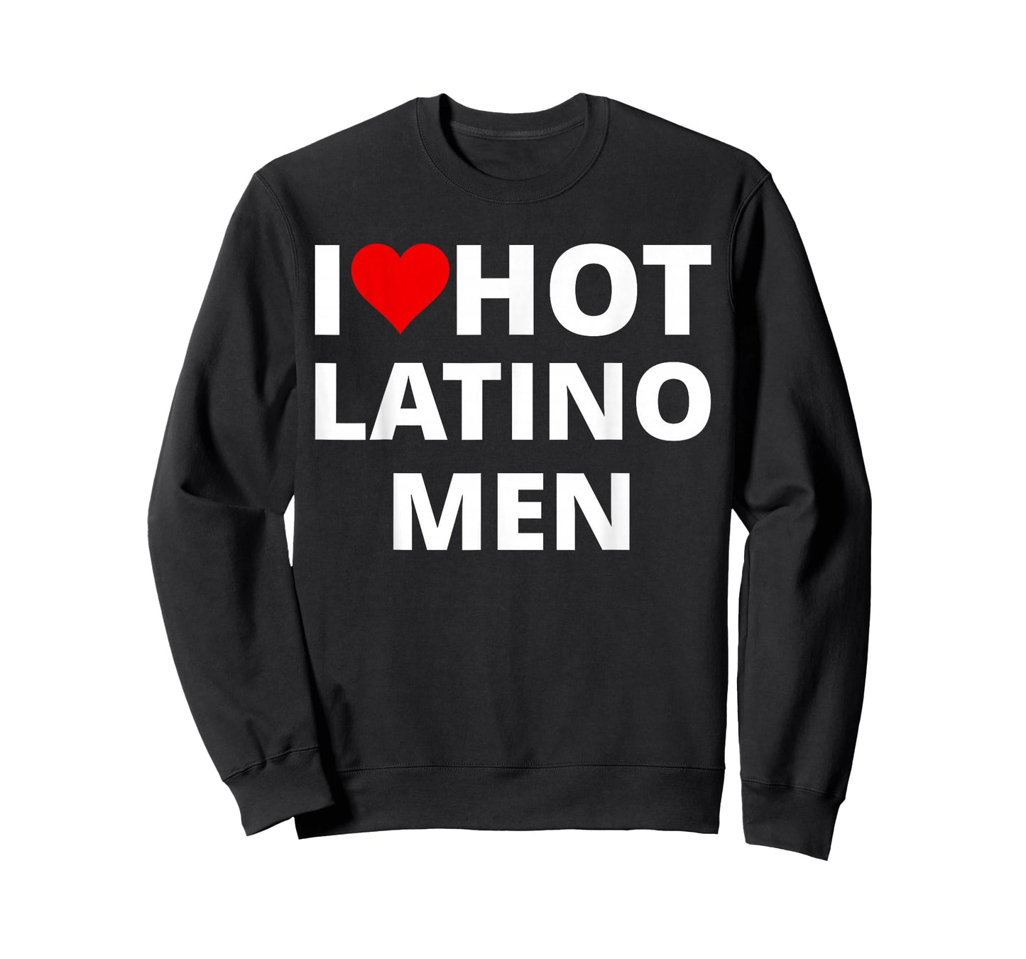 I Love Hot Latino Men, With A Red Heart T-Shirt