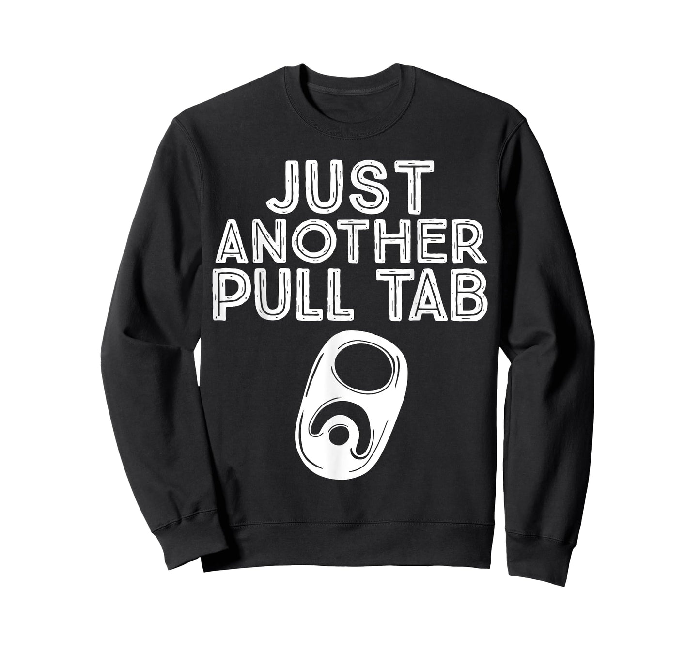 Just Another Pull Tab T-Shirt
