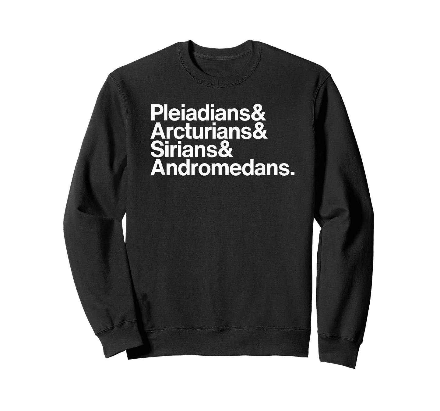 Starseeds: Pleiadians, Arcturians, Sirians, & Andromedans T-Shirt