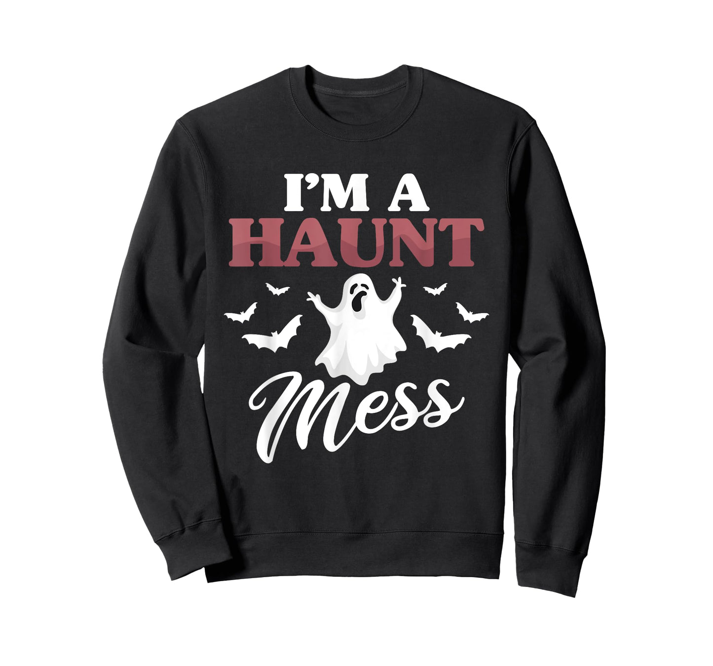 I'm A Haunt Mess Halloween Lovers Costume Outfit Party T-Shirt