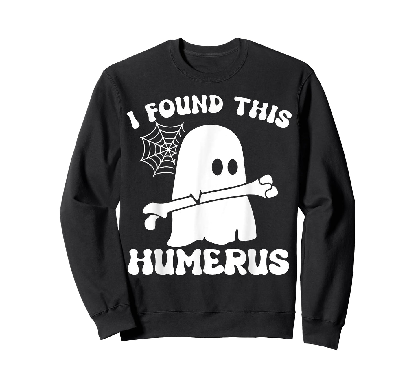 Halloween Ghost I Found Humerus Funny Costume Mens Women T-Shirt