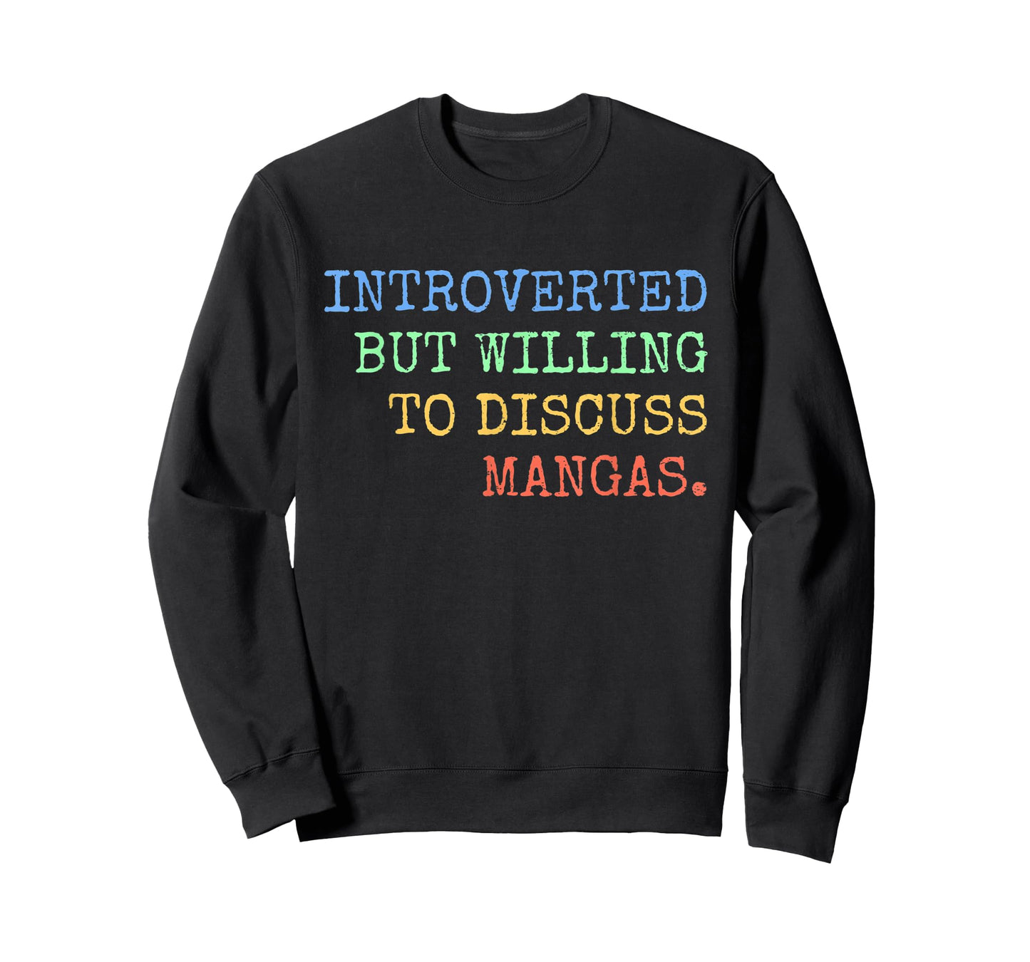Introverted But Willing To Discuss Mangas Retro T-Shirt