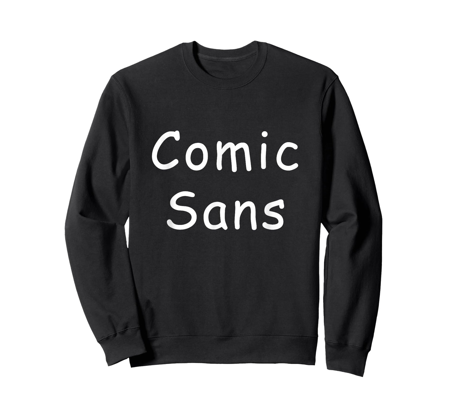 Scary Comic Sans T-shirt Bad Font Meme T-Shirt