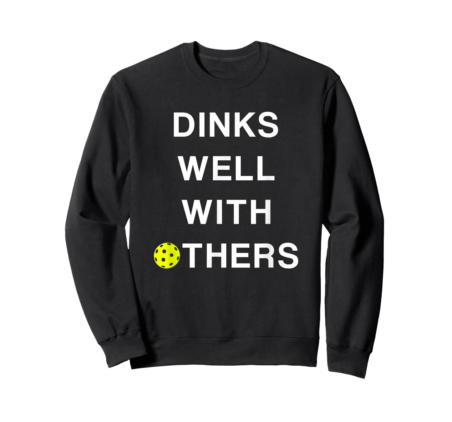 Threadrock Unisex-Adults Pickleball T-Shirt - Dinks Well with Others Funny Saying - Black - Small