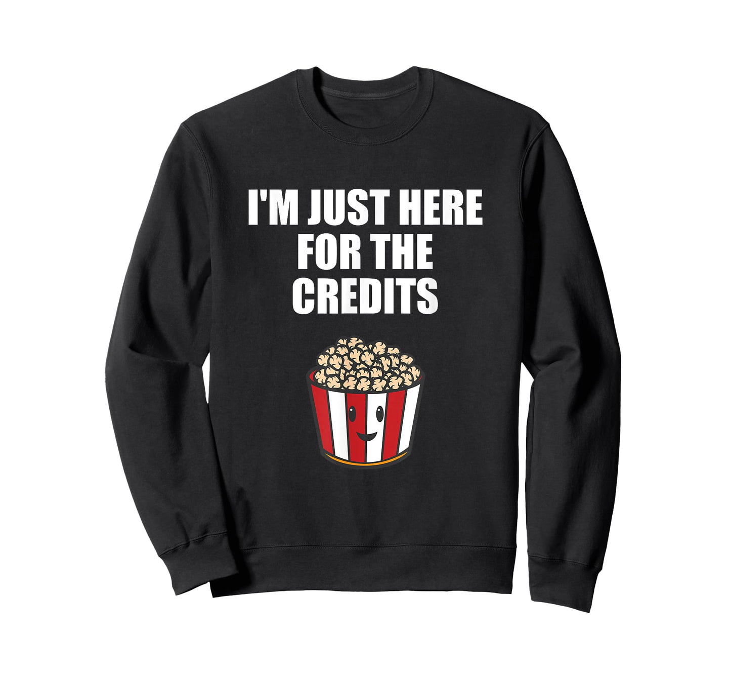 I'm Just Here For The Credits Movie End Credits Quote T-Shirt
