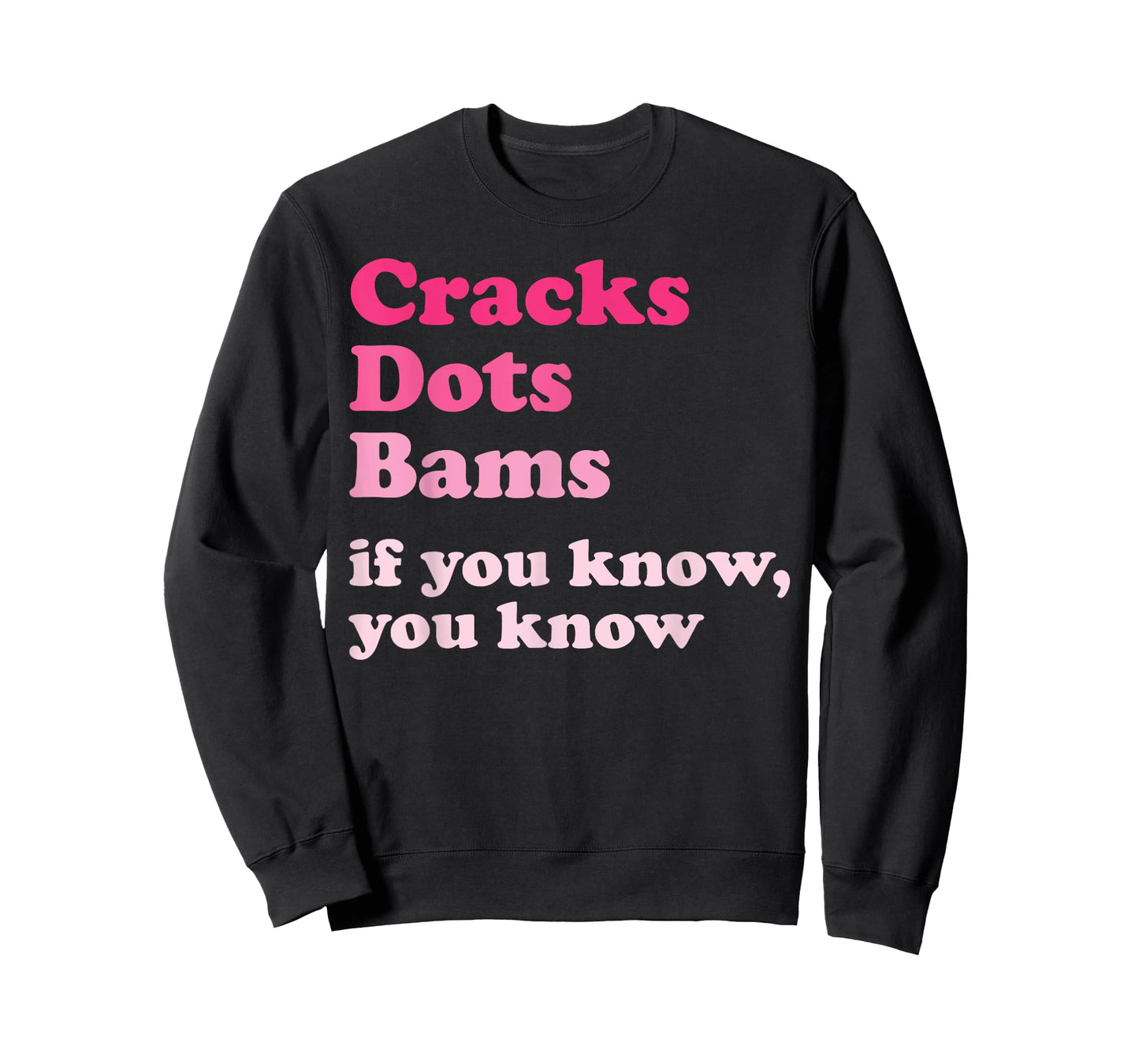 Cracks Dots Bams If You Know, You Know Funny Mahjong T-Shirt