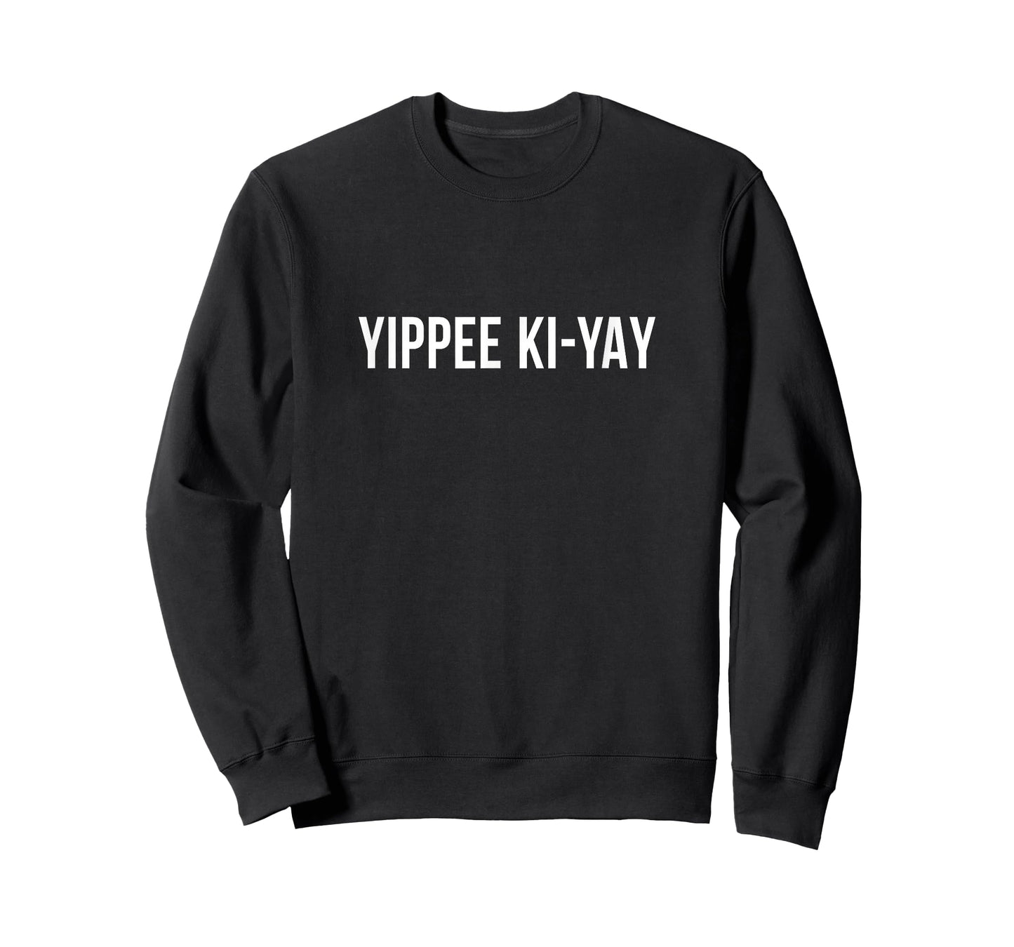 Yippee Ki-Yay - T-Shirt