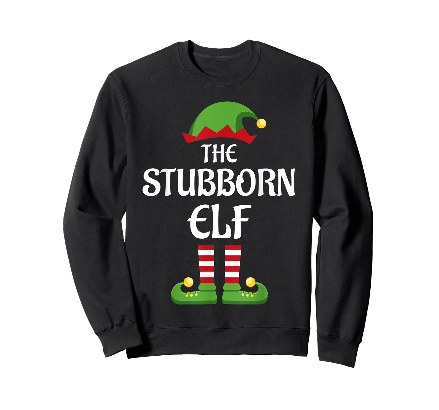 Stubborn Elf Family Matching Group Christmas T-Shirt