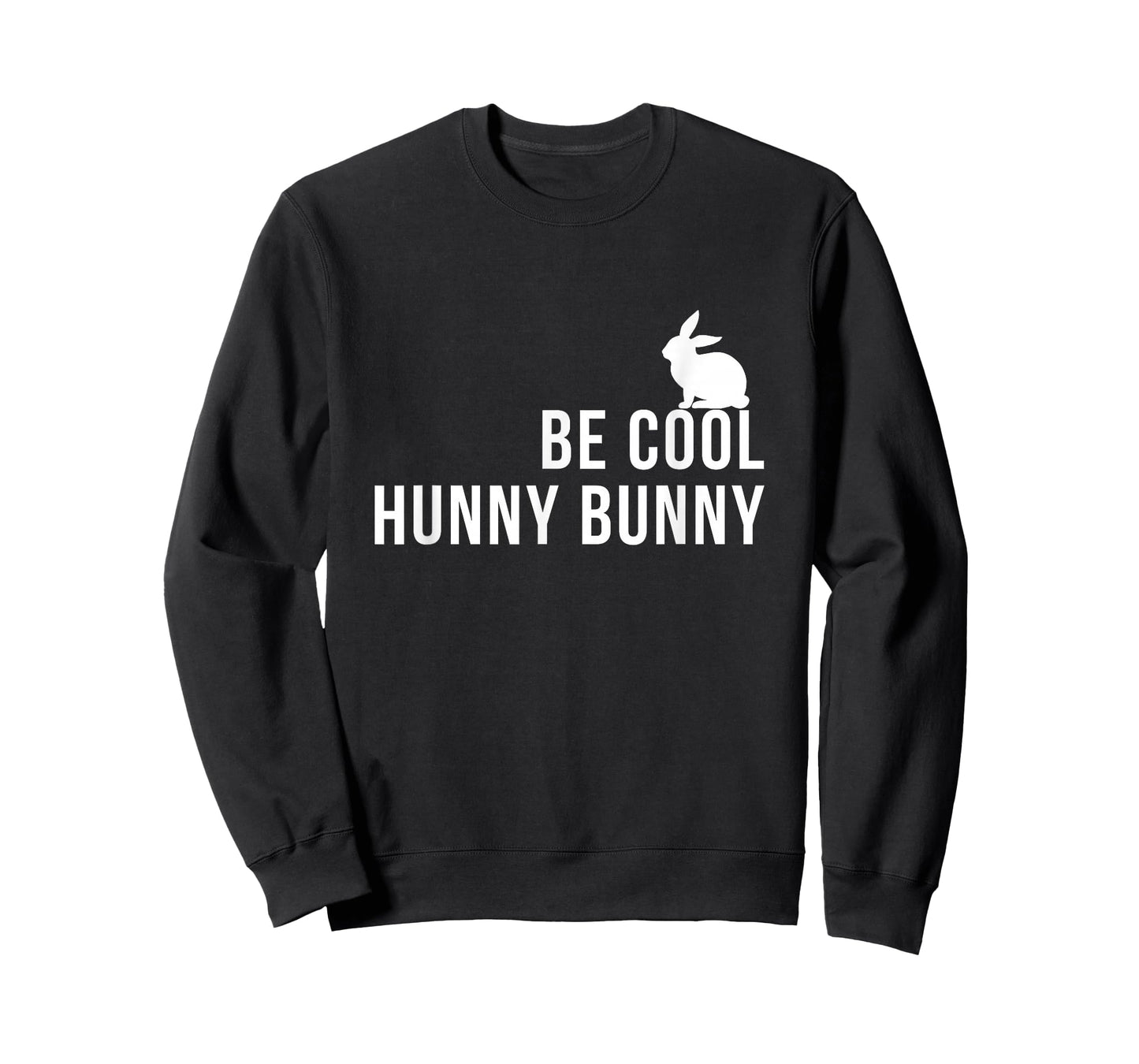 Be Cool Hunny Bunny Funny 90s Movie Tshirts T-Shirt