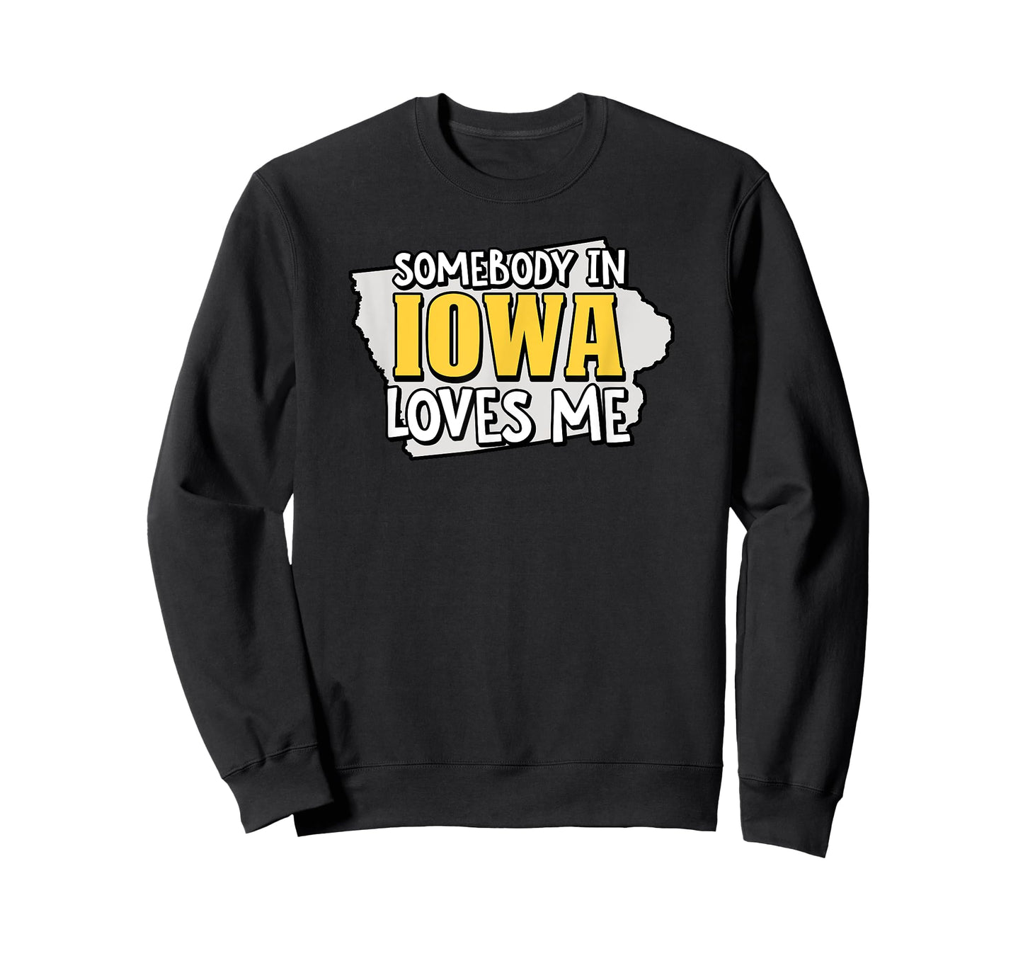 Somebody In Iowa Loves Me Funny USA State Travel T-Shirt