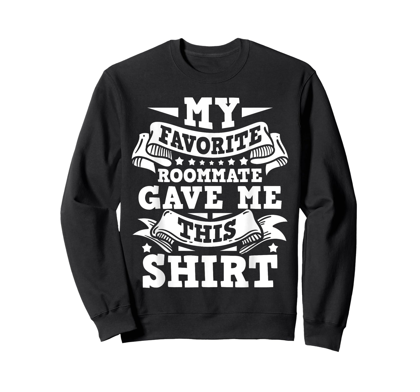 My Favorite Roommate - Bunkmate Flatmate Housemate Renter T-Shirt