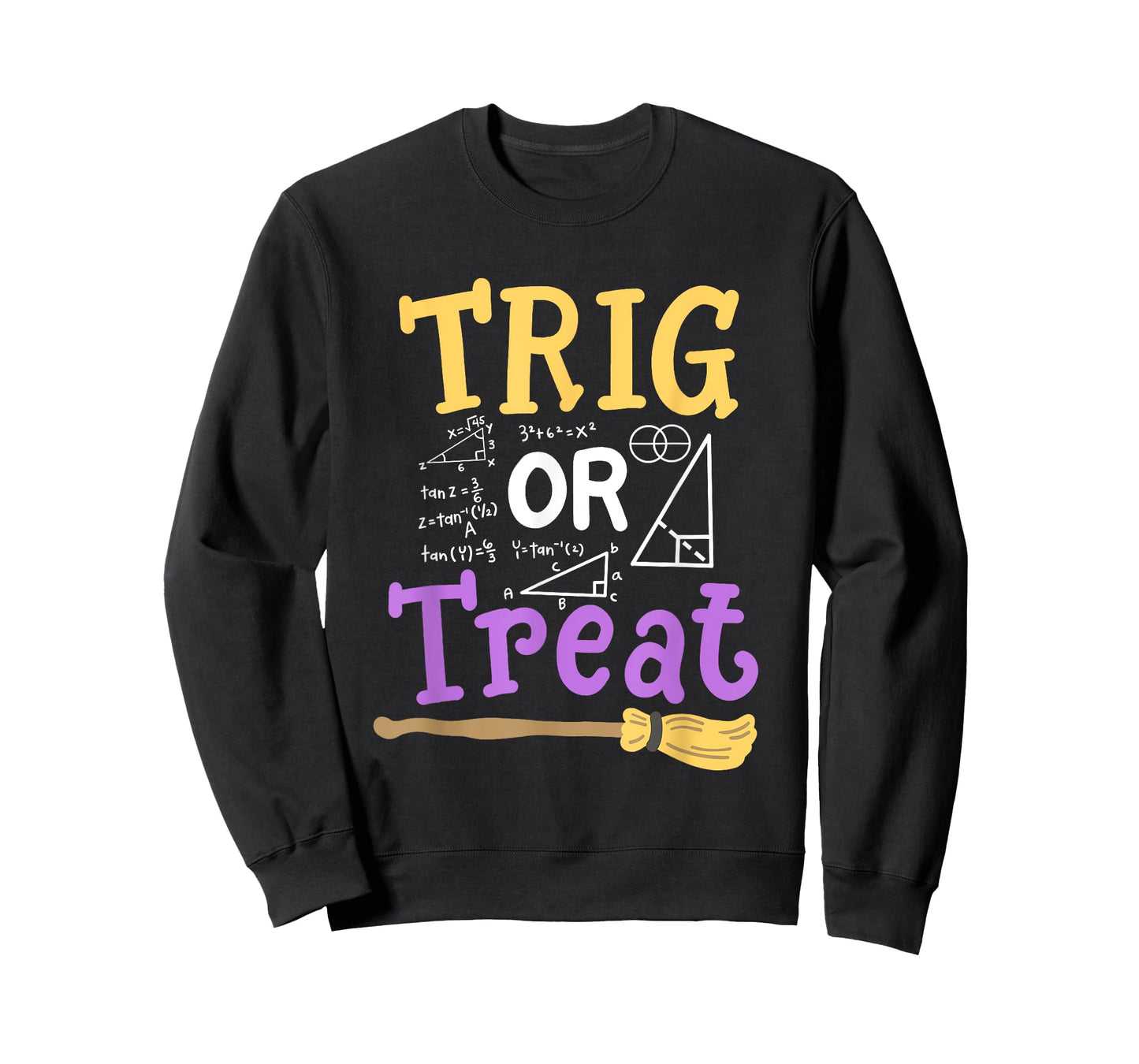 Halloween Math Teacher Trig Or Treat Student School College T-Shirt for Men Women Kids