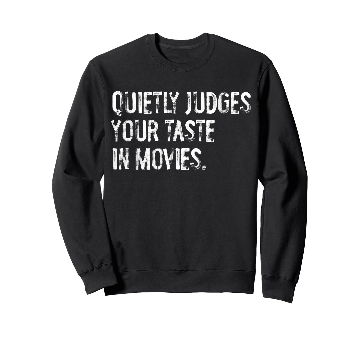Quietly Judges Your Taste In Movies Cinema T-Shirt