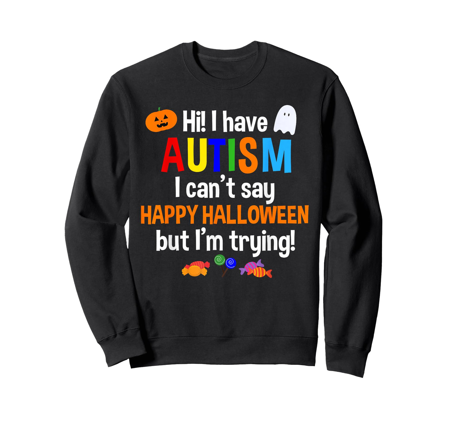 I Have Autism Halloween Shirt Boys Girls Autistic Children T-Shirt