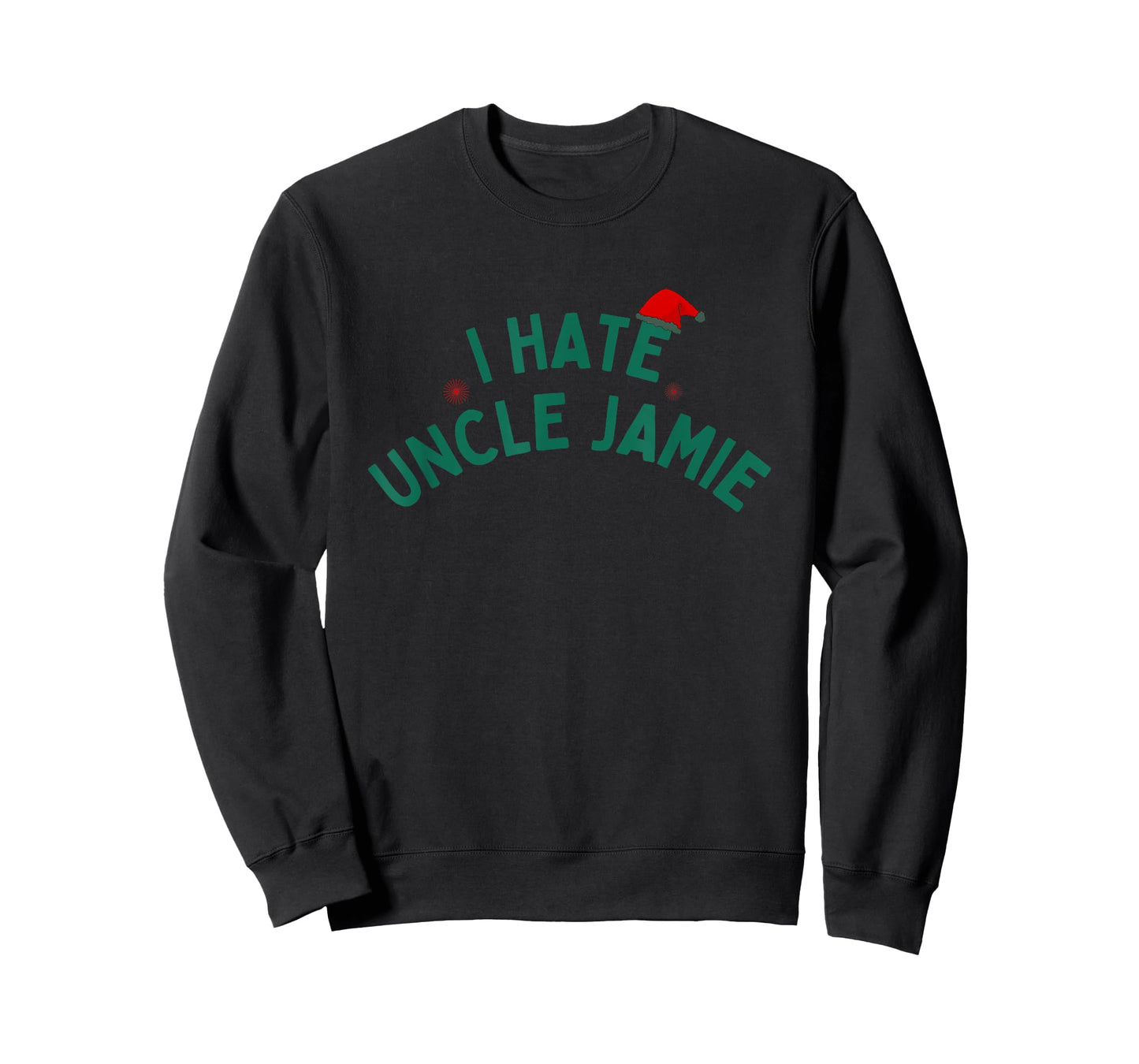 I Hate Uncle Jamie Christmas Movie Funny xmas Rom Com T-Shirt
