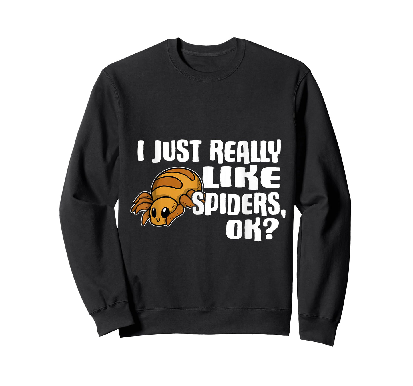 I Just Really Like Spiders Ok Funny Spider Costume T-Shirt