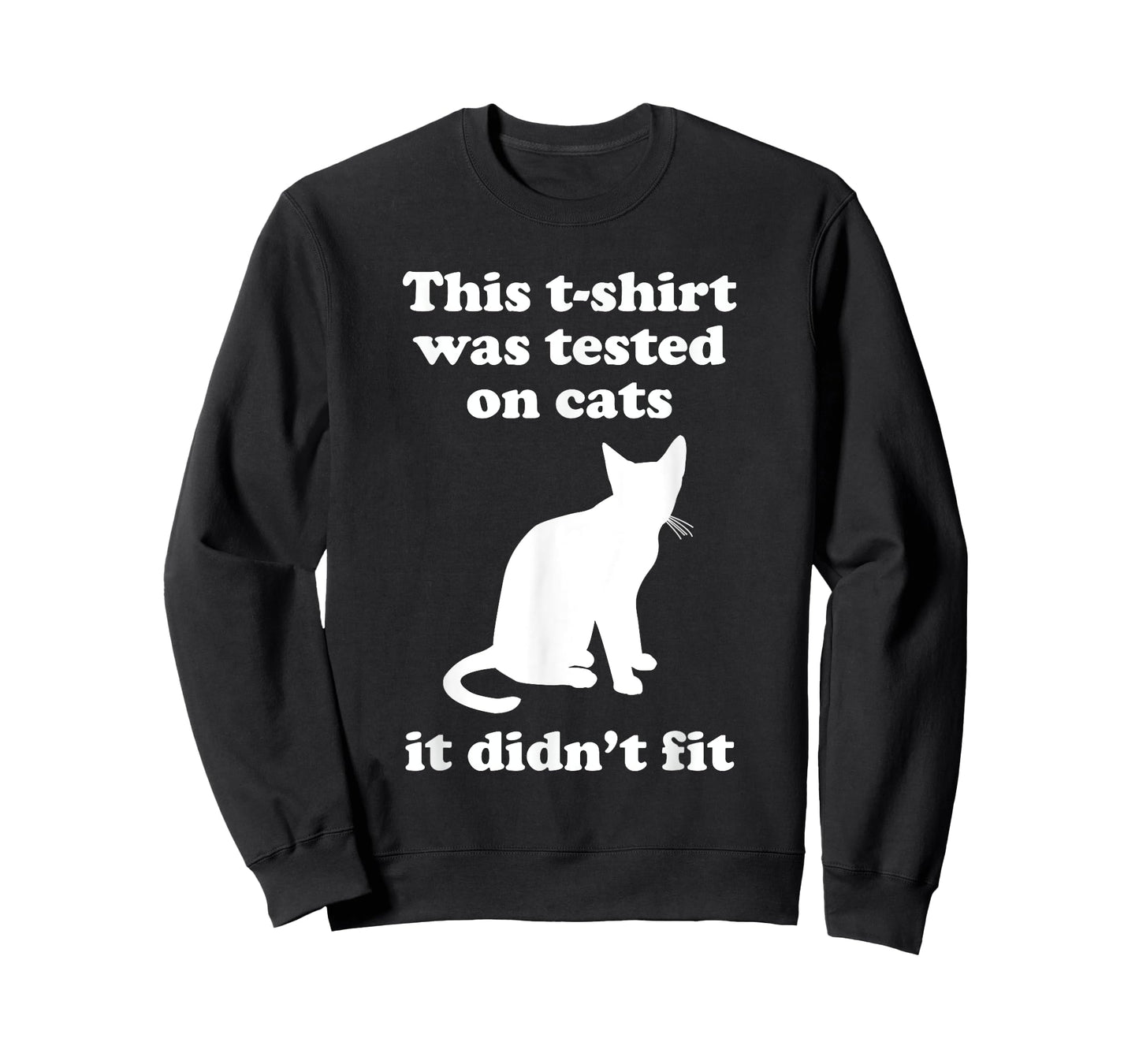 Funny Cat Gift for Men Women Boys or Girls Sarcastic T-Shirt