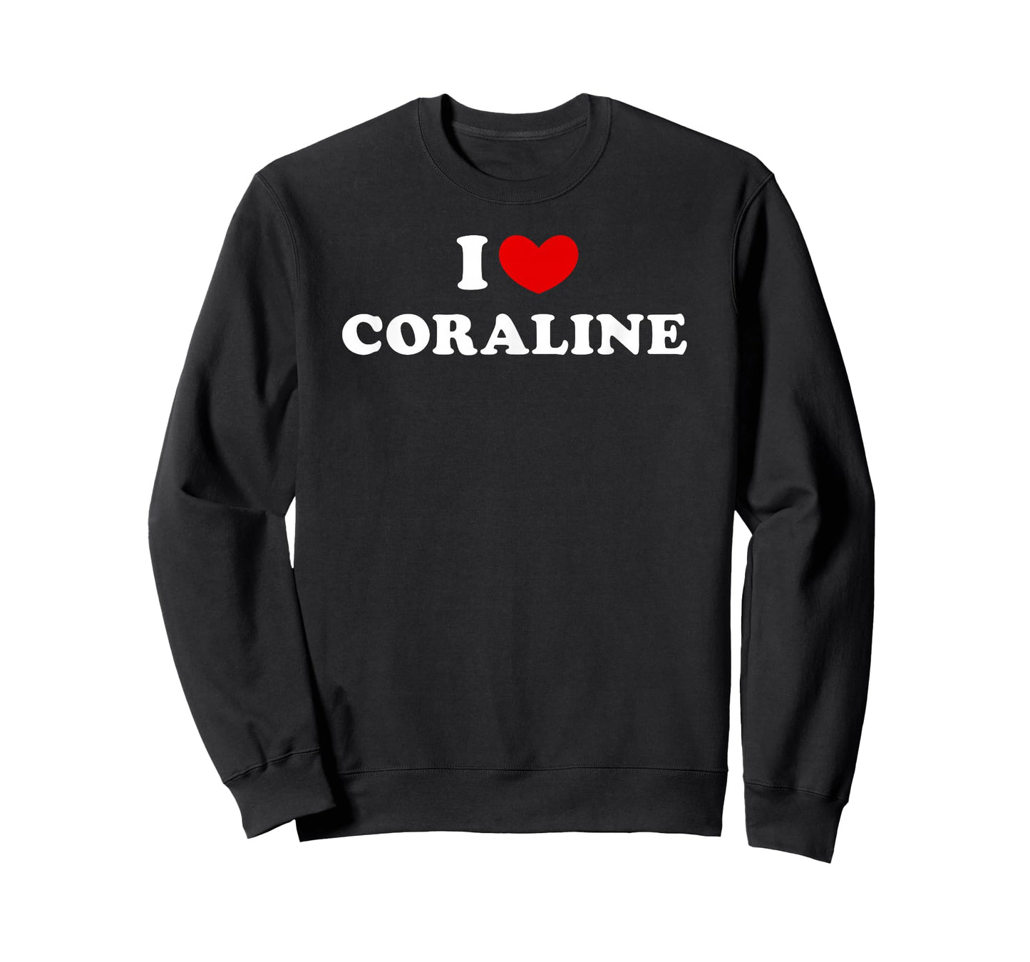 I Love Coraline, I Love Coraline T-Shirt