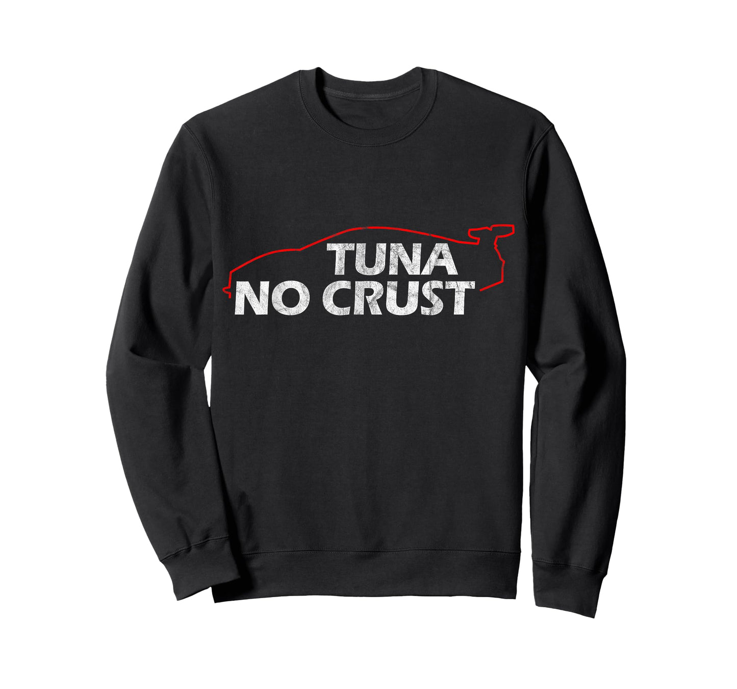Tuna Lovers Collection T-Shirt - Tuna No Crust - Cool for Tuna Lovers - Black - Short Sleeve - Classic Fit - Unisex-Adults - Small
