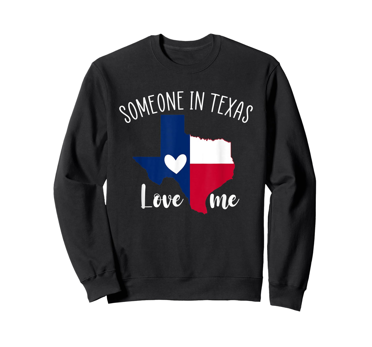 Someone In Texas Loves Me Funny Gift T-Shirt